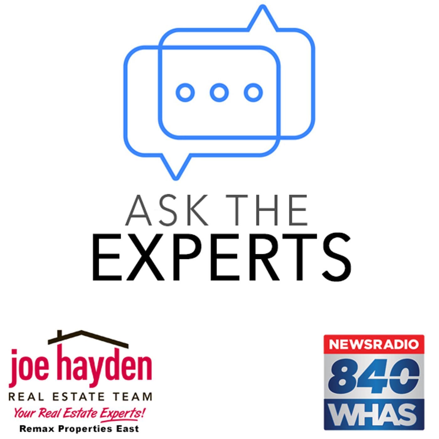 Ask The Experts - Joe Hayden Realtor - Podcasts