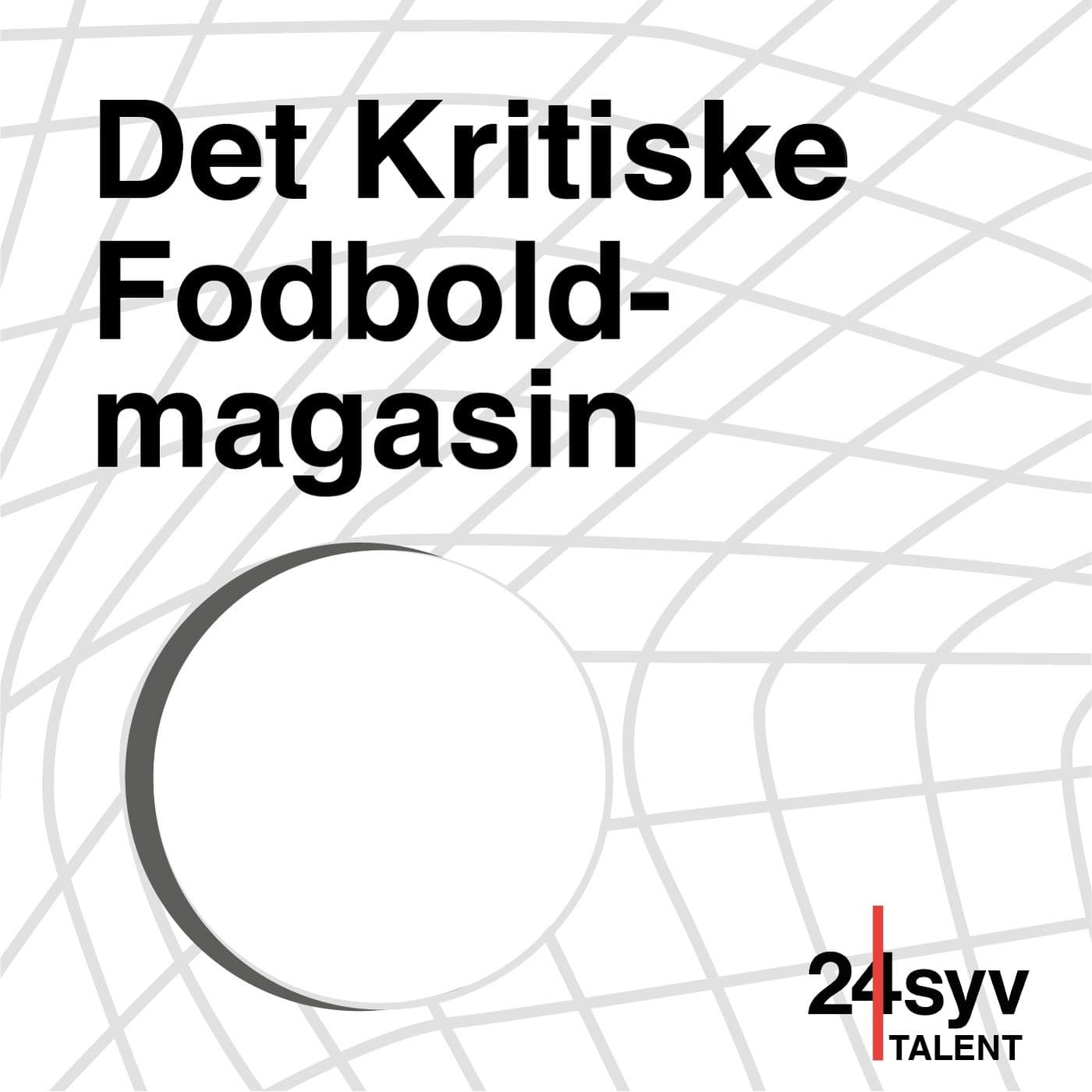 Det Kritiske Fodboldmagasin - Podcast