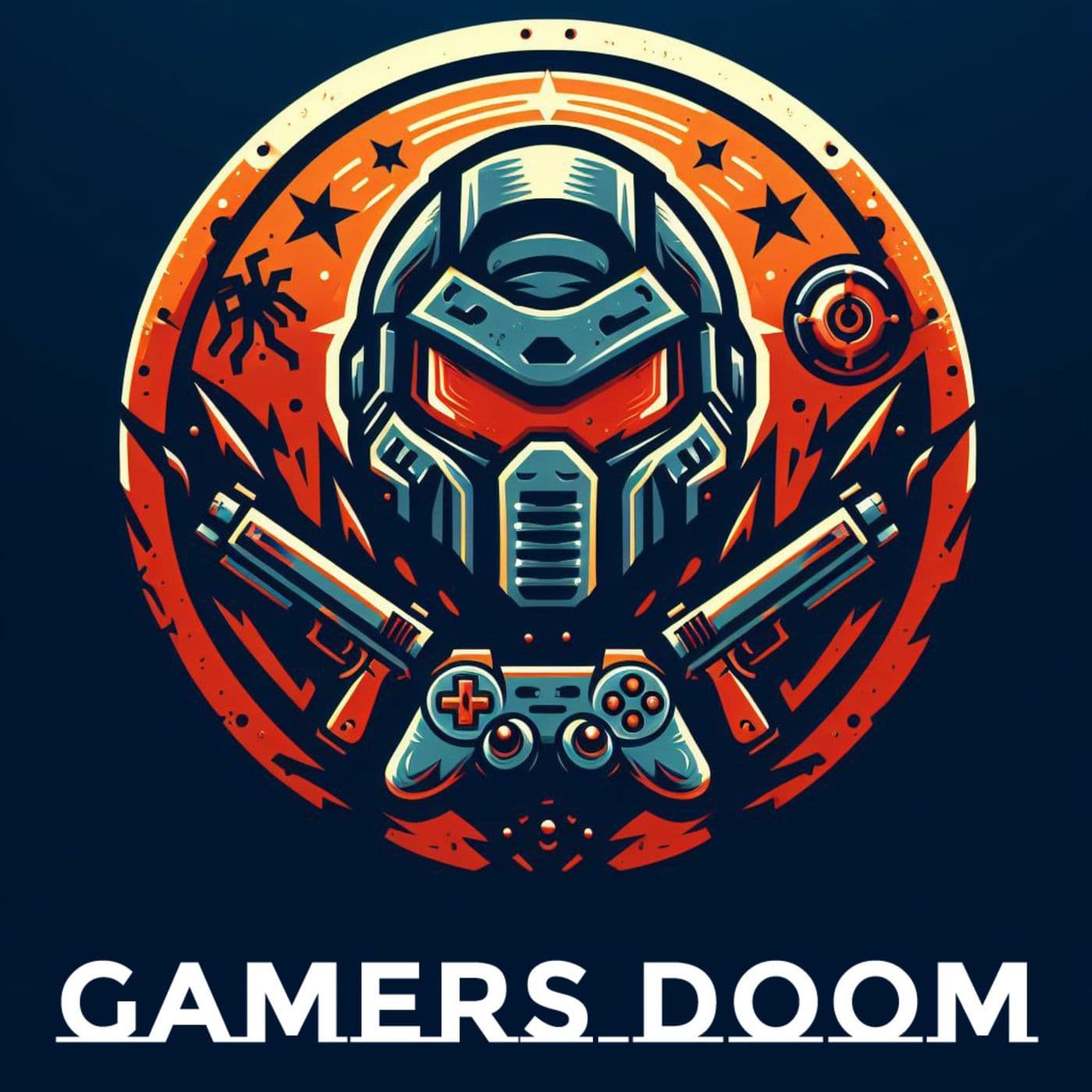 Gamers Doom - Podcast