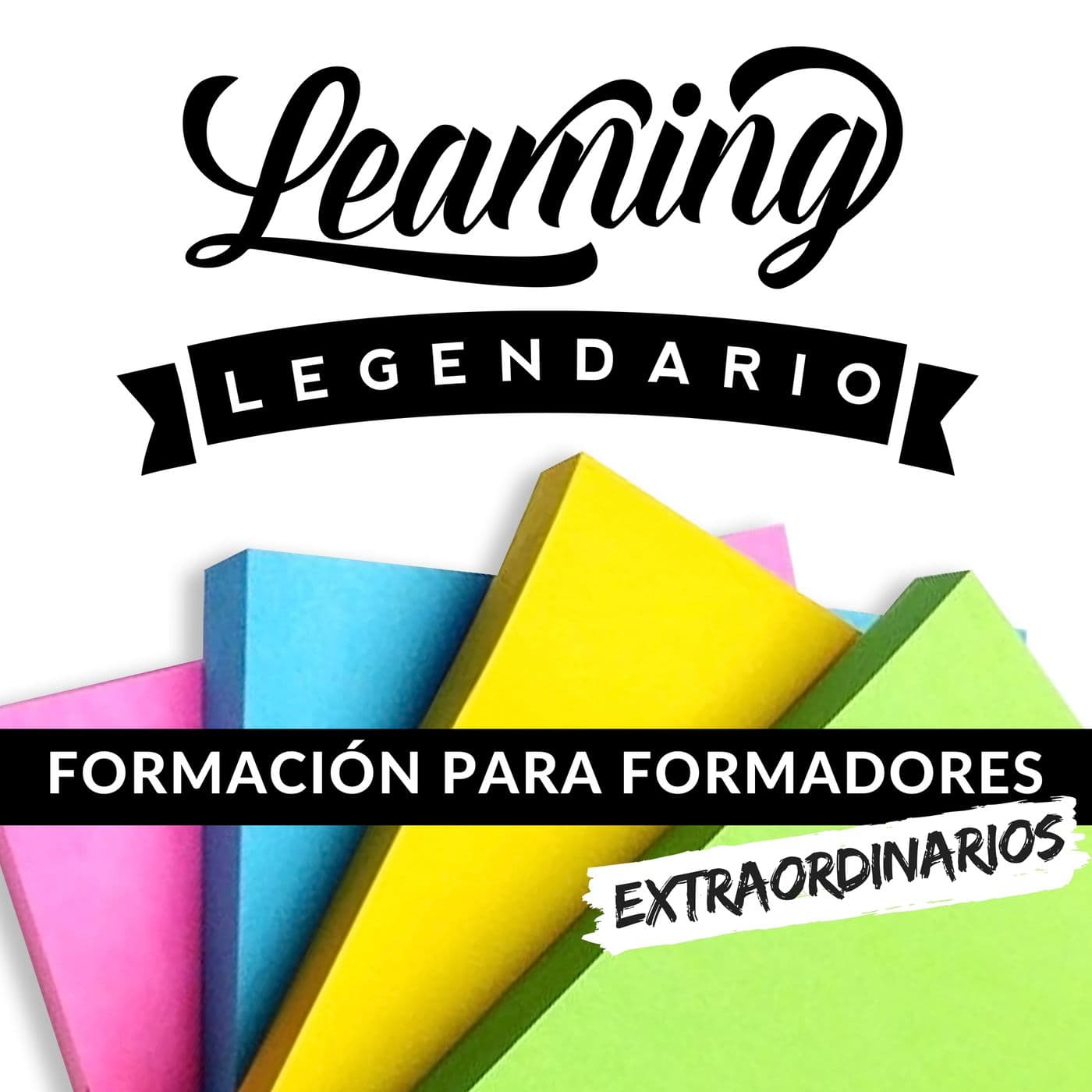 Learning Legendario Formación para formadores extraordinarios - Podcasts