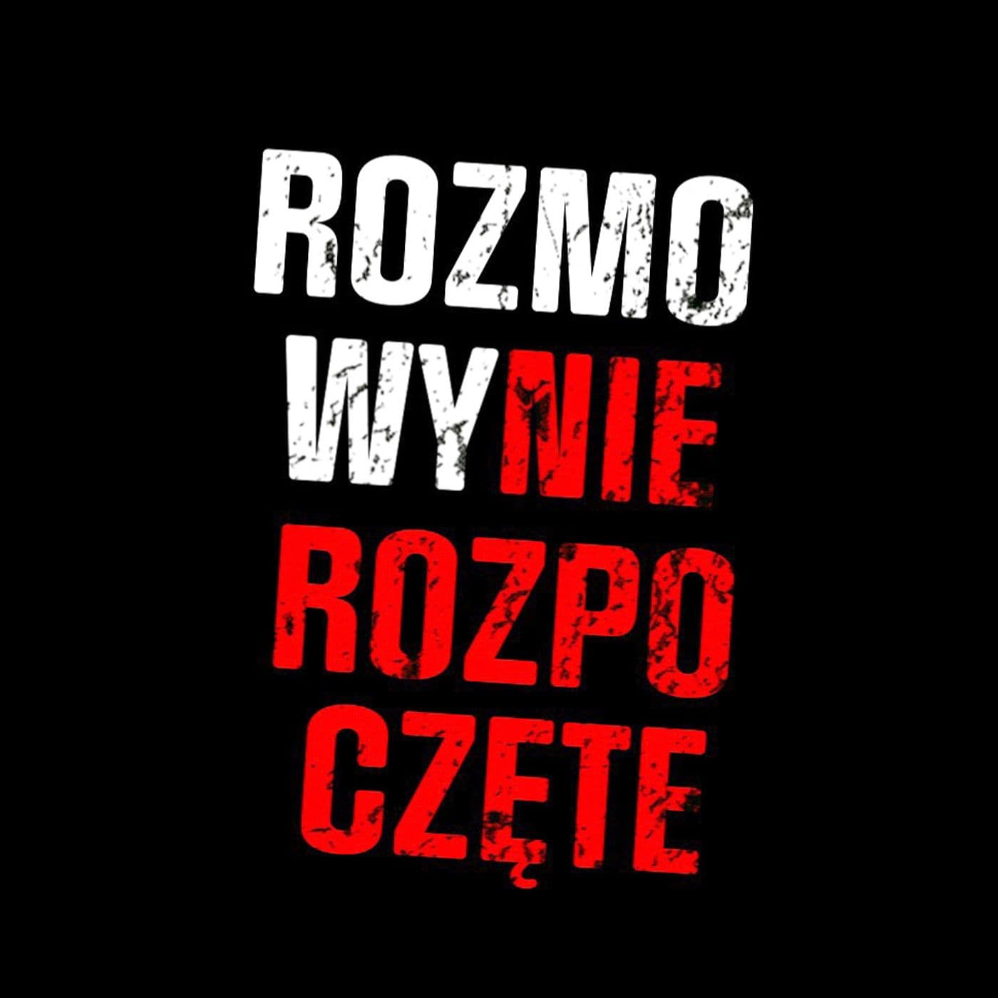 Rozmowy Nierozpoczęte - Podcasty