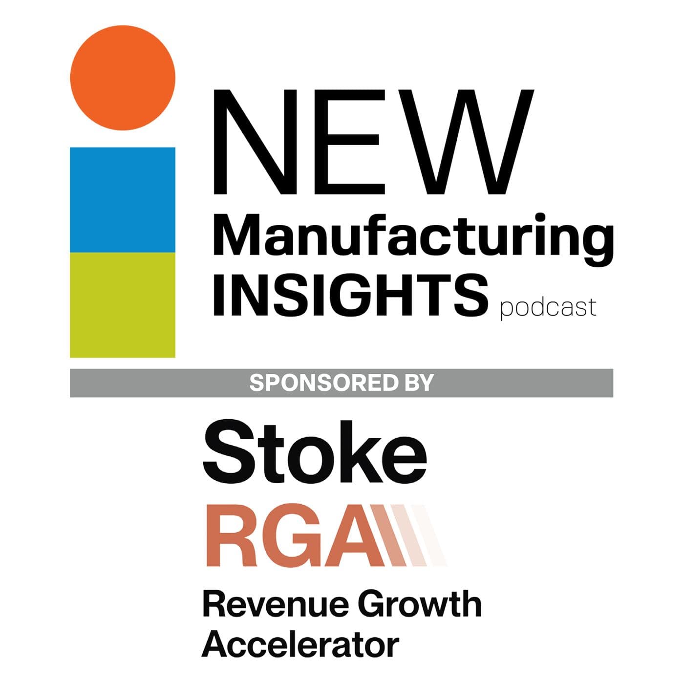 NEW Manufacturing Insights - Podcasts