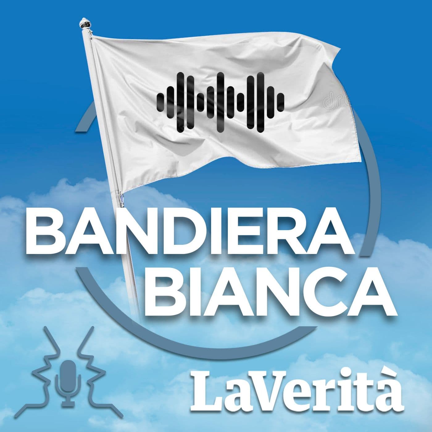 La Verità - Bandiera Bianca - Podcast