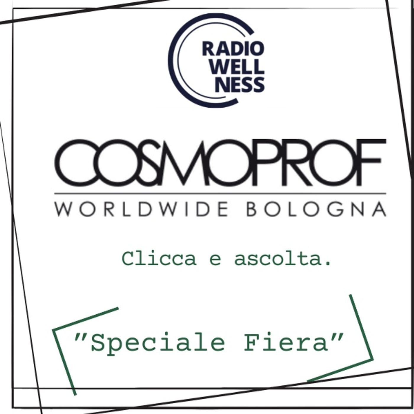 COSMOPROF WORLDWIDE BOLOGNA 2022 - Podcasts