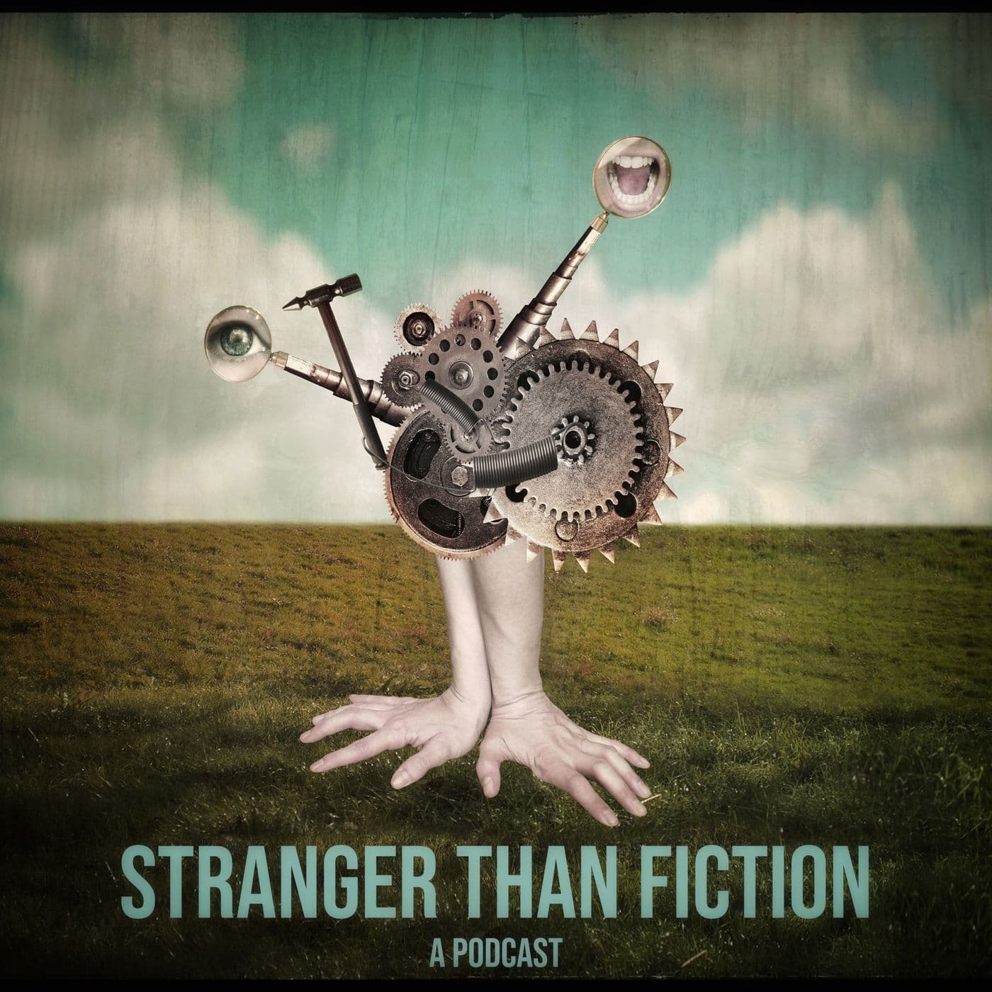 Stranger Than Fiction - Podcasts