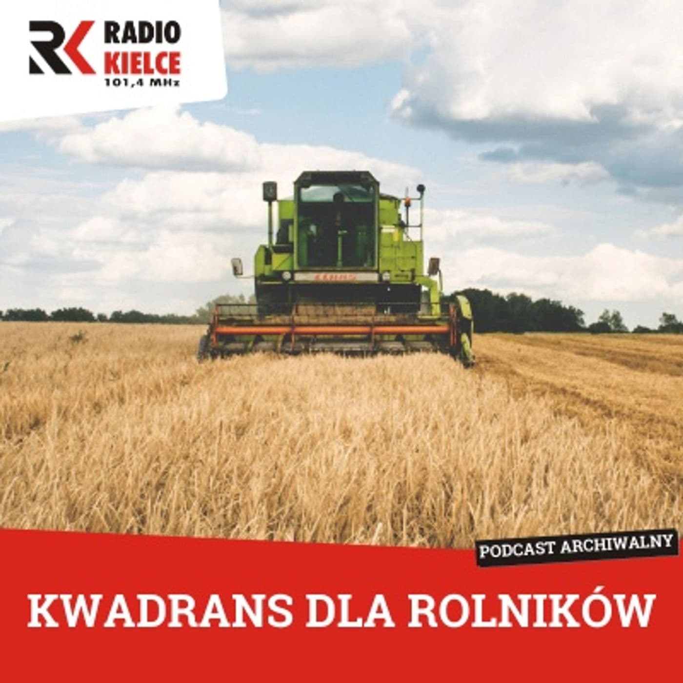 KWADRANS DLA ROLNIKÓW - Podcasts