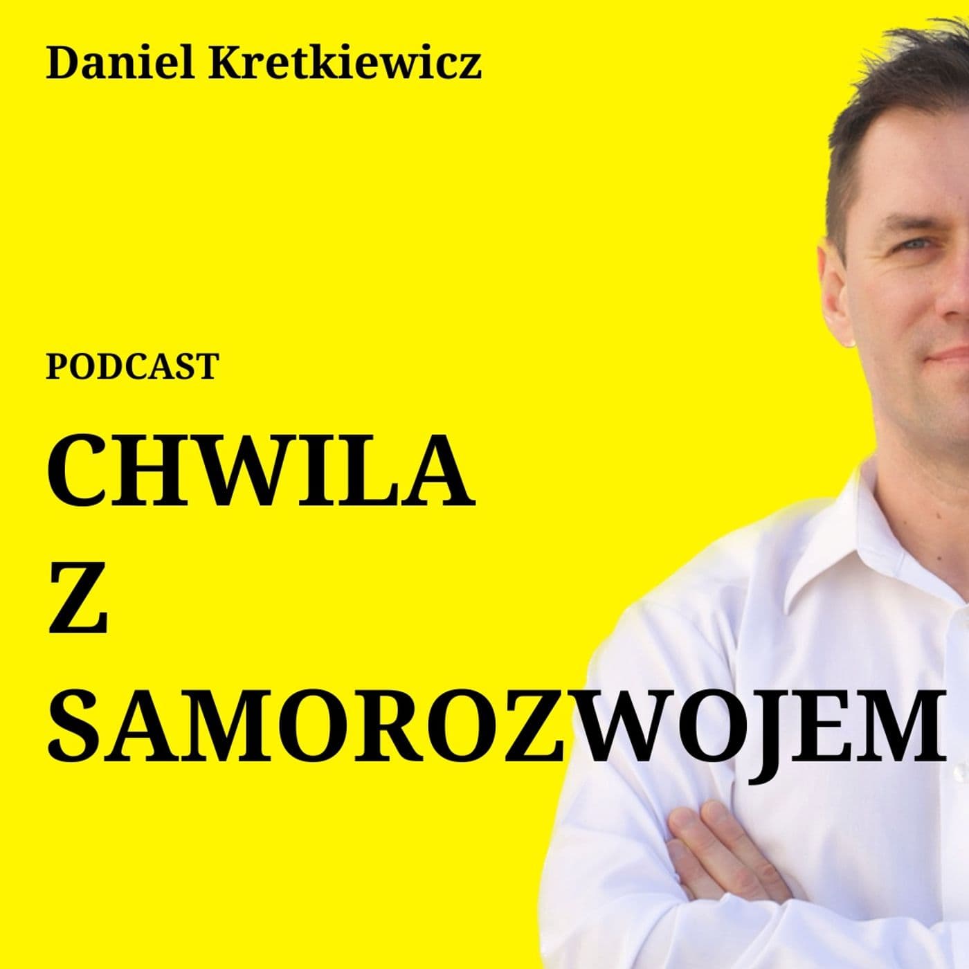 Chwila z samorozwojem - Podcasty