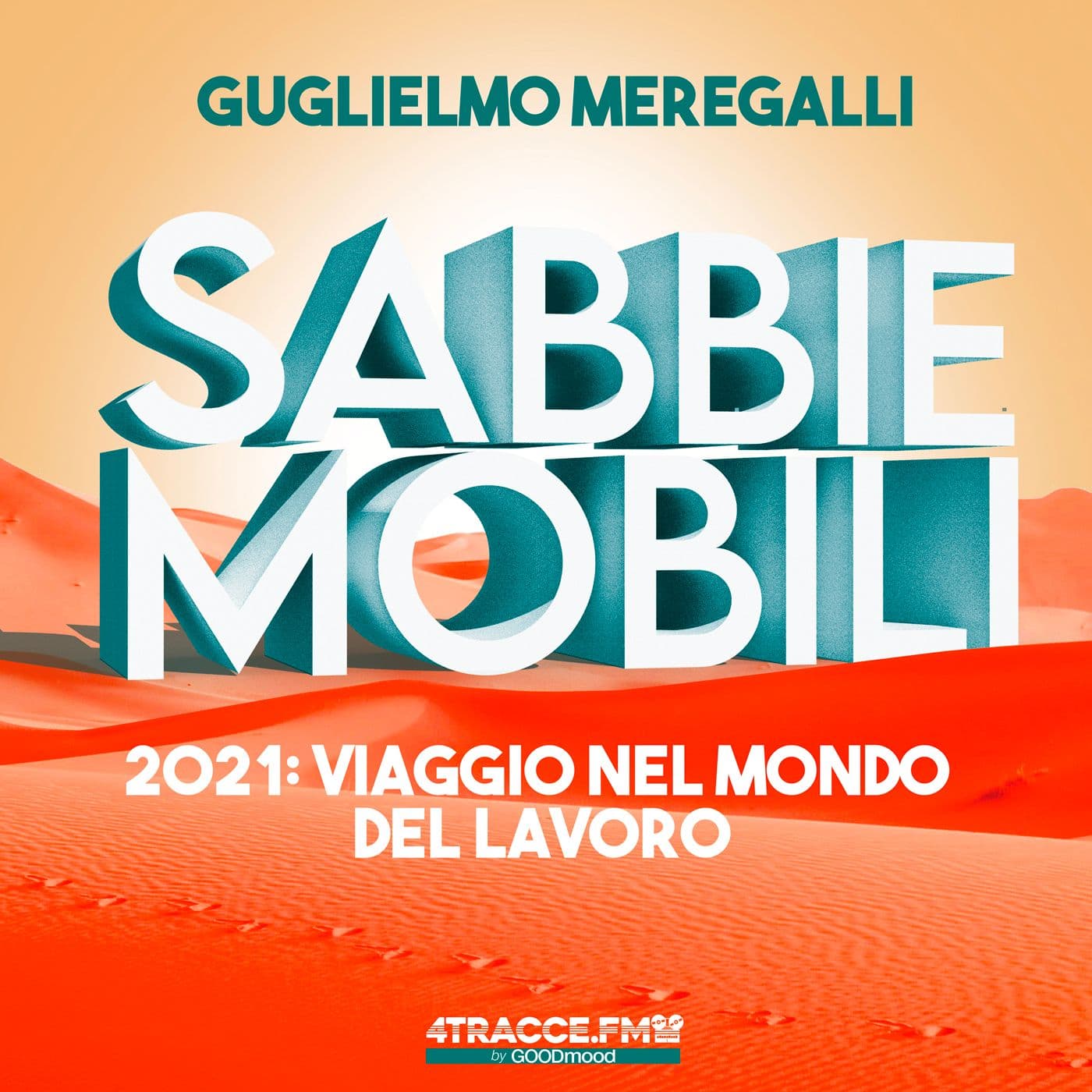 Sabbie Mobili – 2021: viaggio nel mondo del lavoro - Podcasts