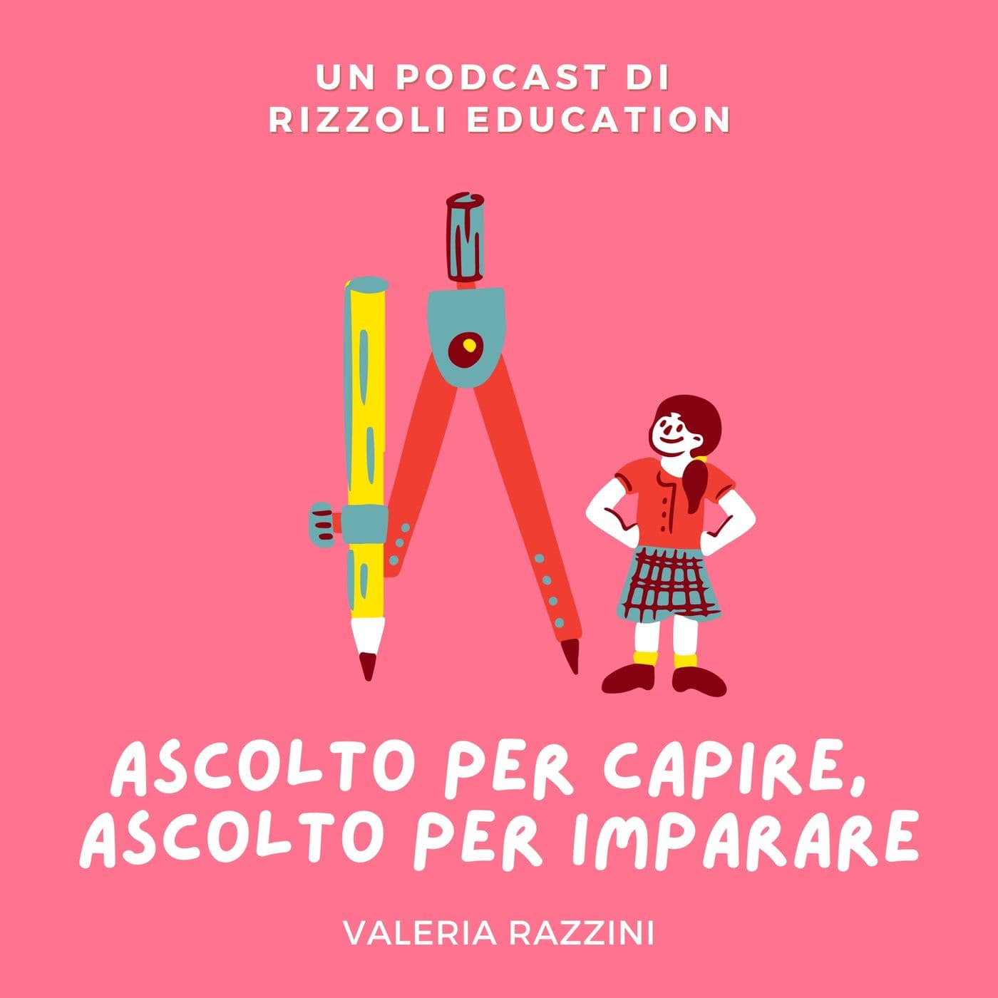 Ascolto per capire, ascolto per imparare - Podcasts