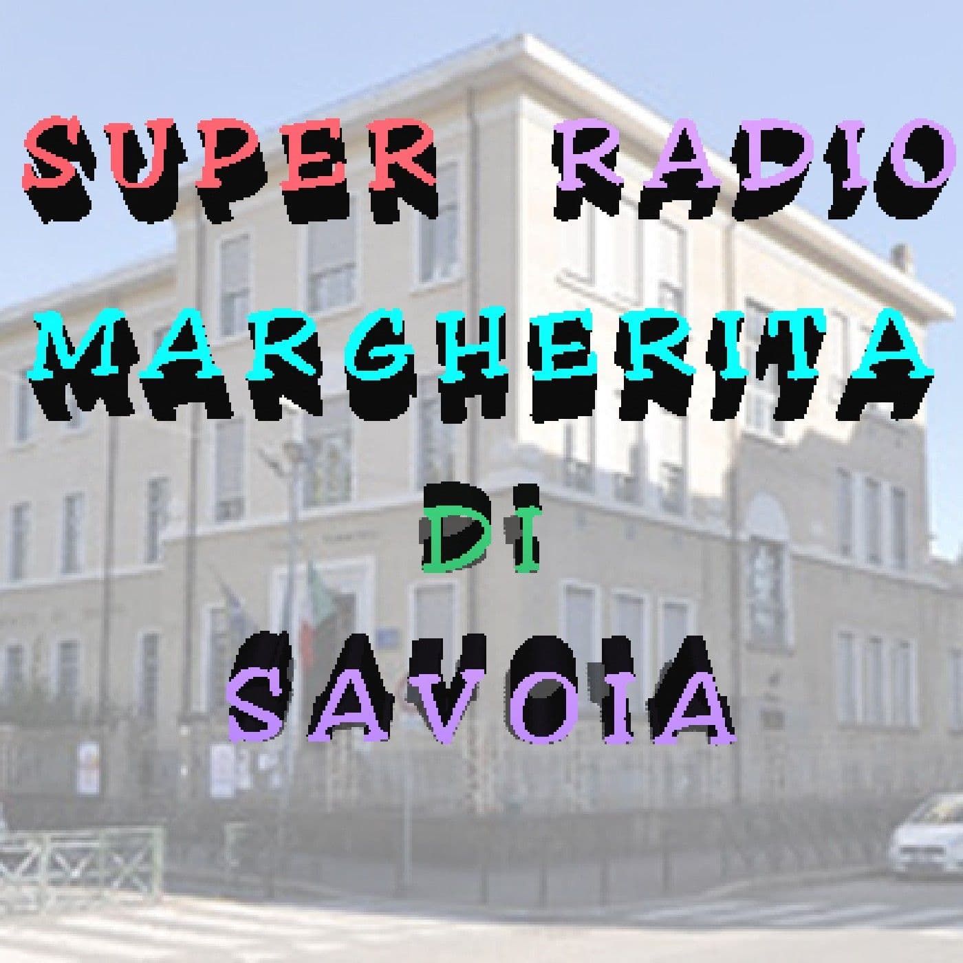 SUPER RADIO MARGHERITA DI SAVOIA - Podcast
