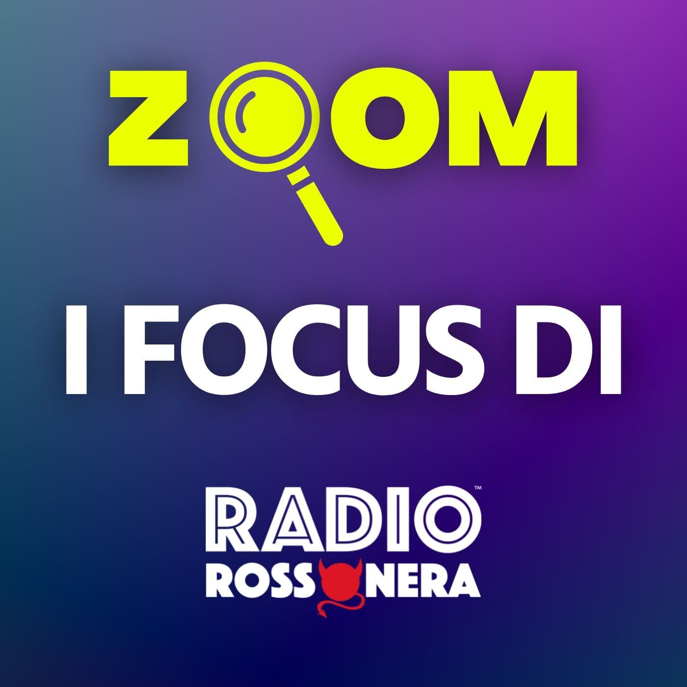 ZOOM - I Focus di Radio Rossonera - Podcasts