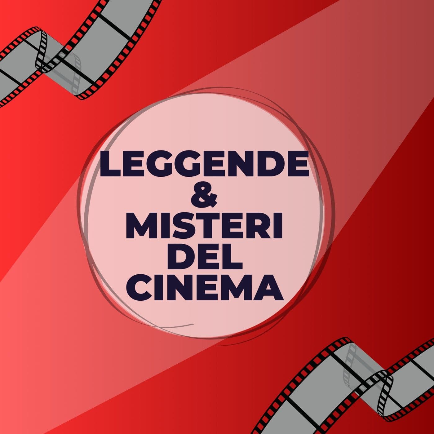 Leggende e misteri del cinema - Podcast