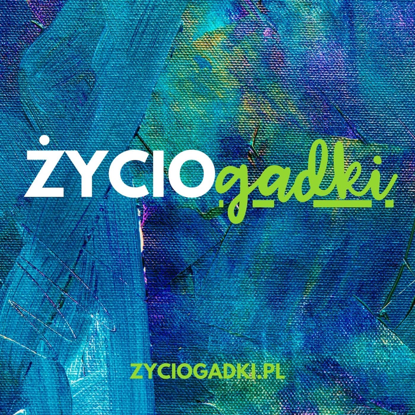 ŻYCIOgadki - Podcasty