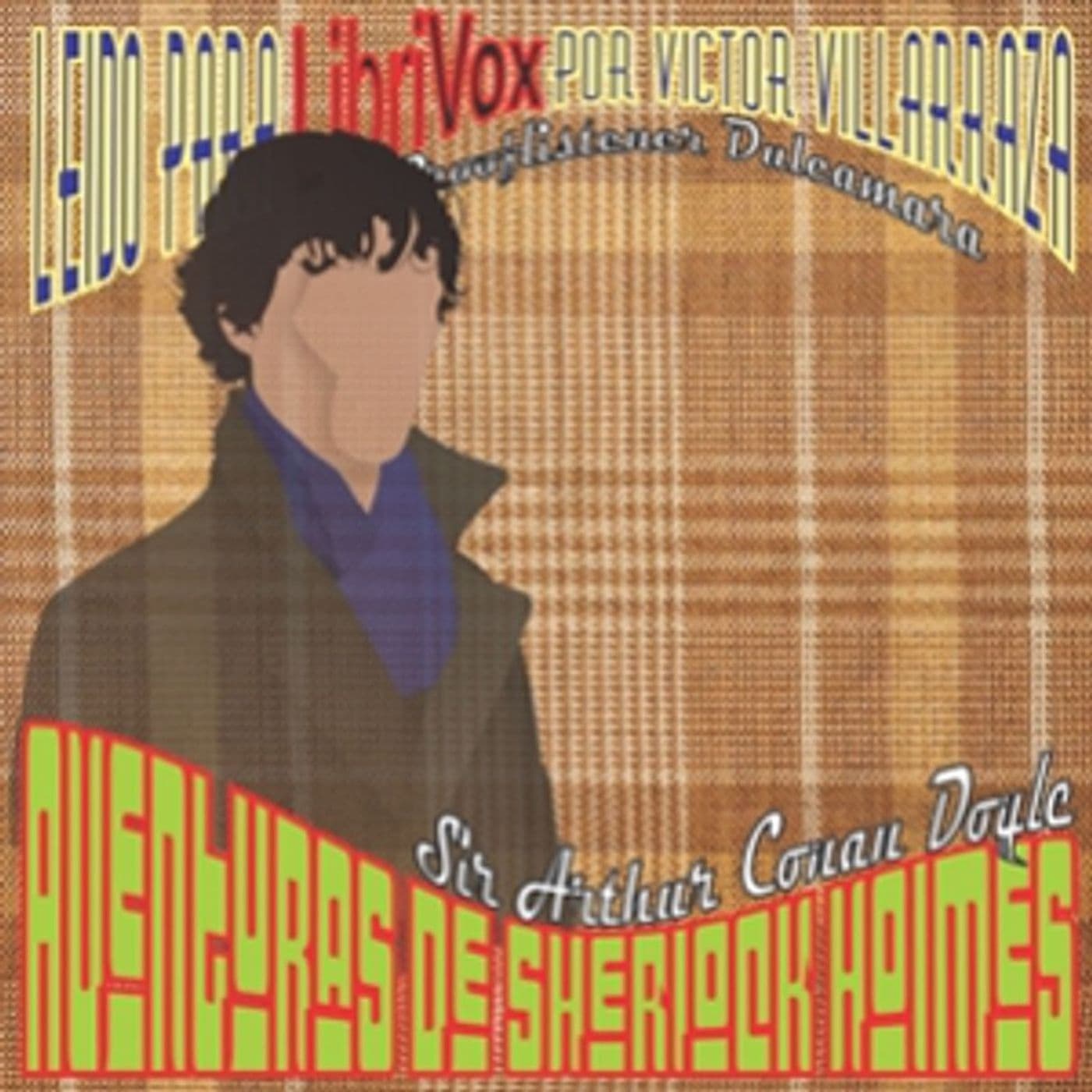 Aventuras de Sherlock Holmes by Sir Arthur Conan Doyle (Spanish) - Podcasts