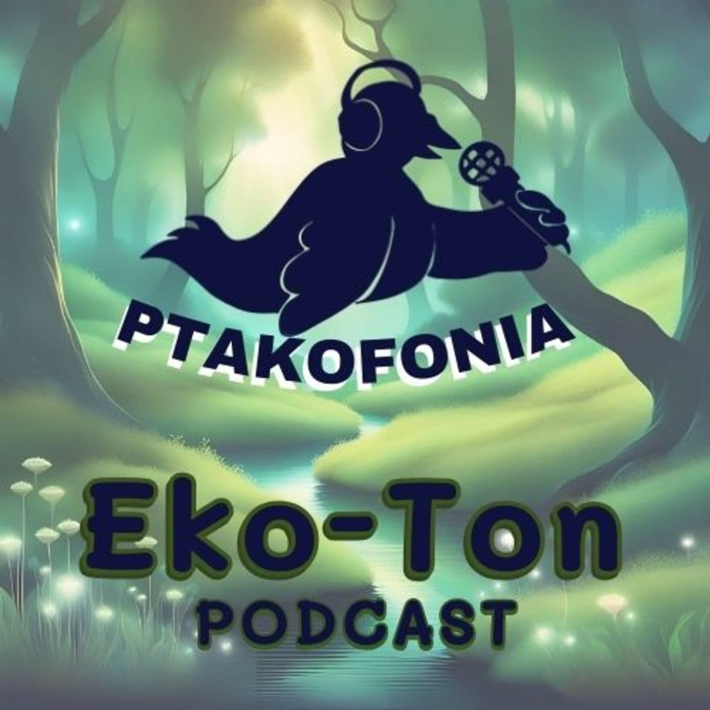 Ptakofonia - Posłuchaj o przyrodzie - Podcast
