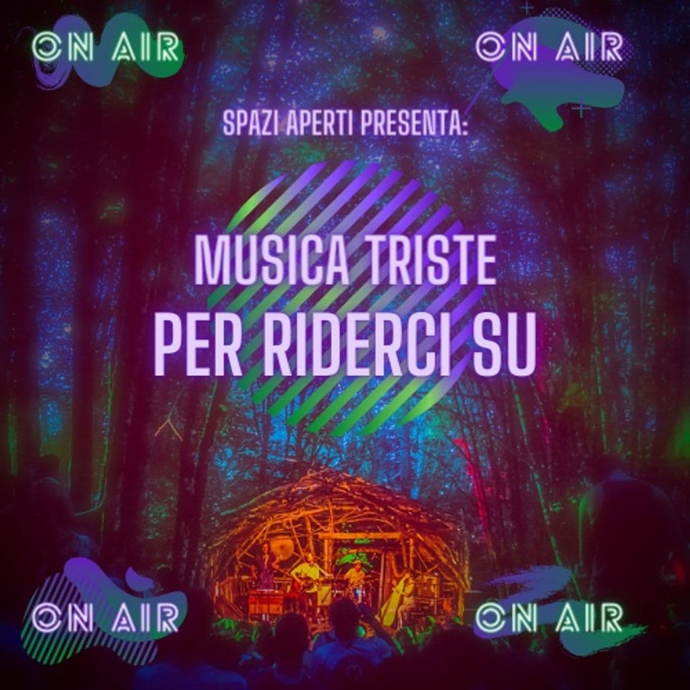 Musica Triste Per Riderci Su - Podcast
