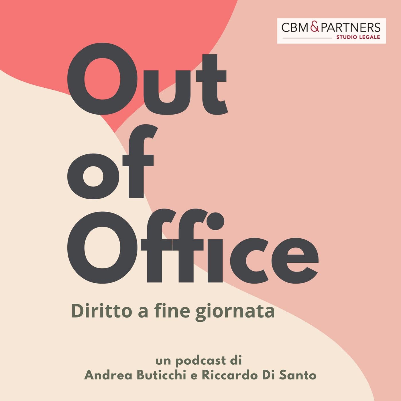 Out of Office - Diritto a fine giornata - Podcasts
