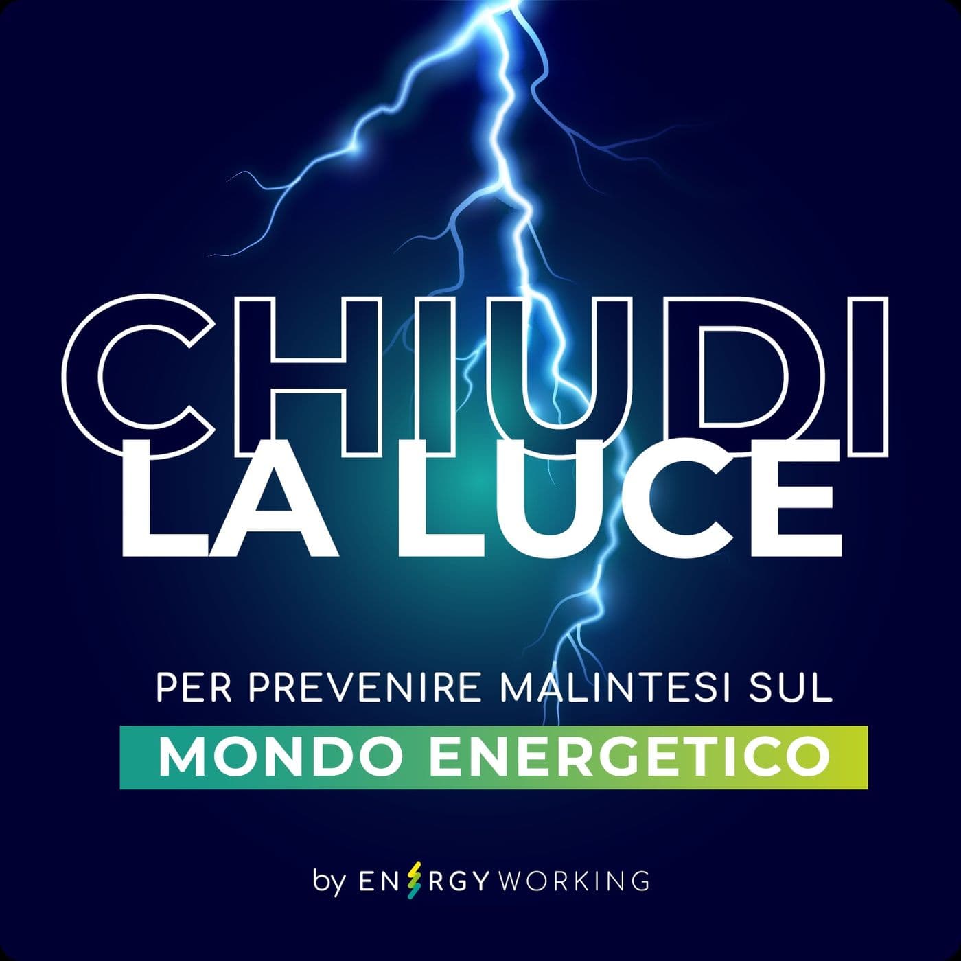 Chiudi la Luce - Podcast