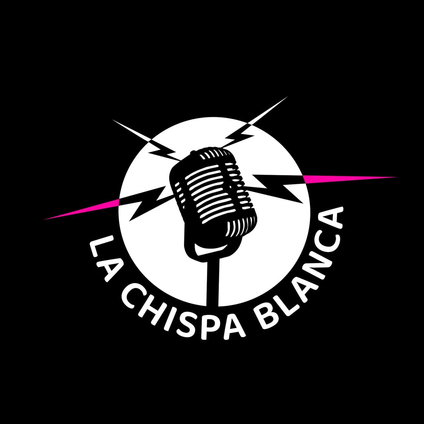 La Chispa Blanca - Podcasts