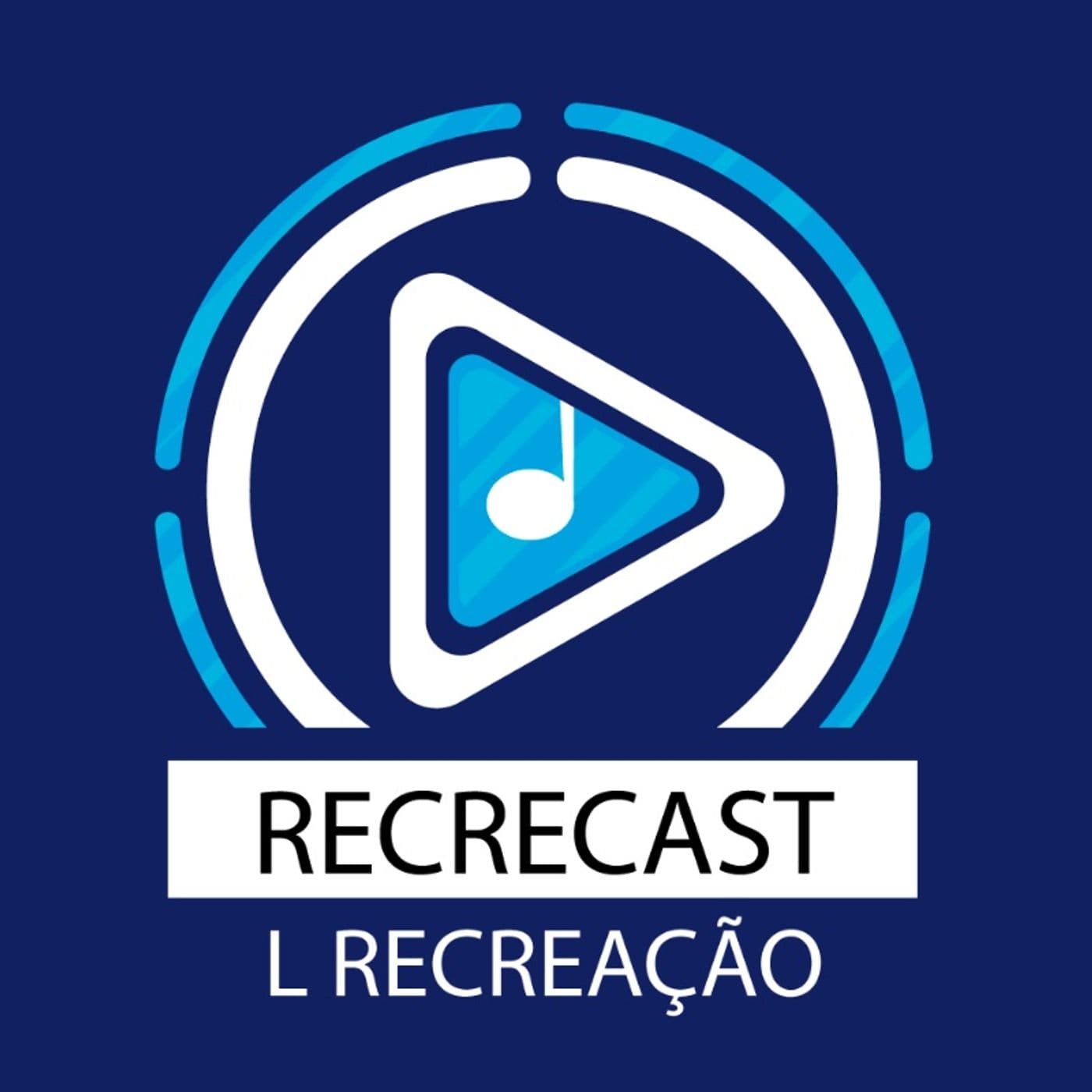 Recrecast - Recreação - Podcasts
