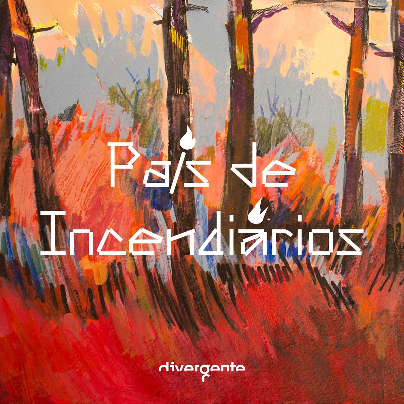 País de Incendiários - Podcasts
