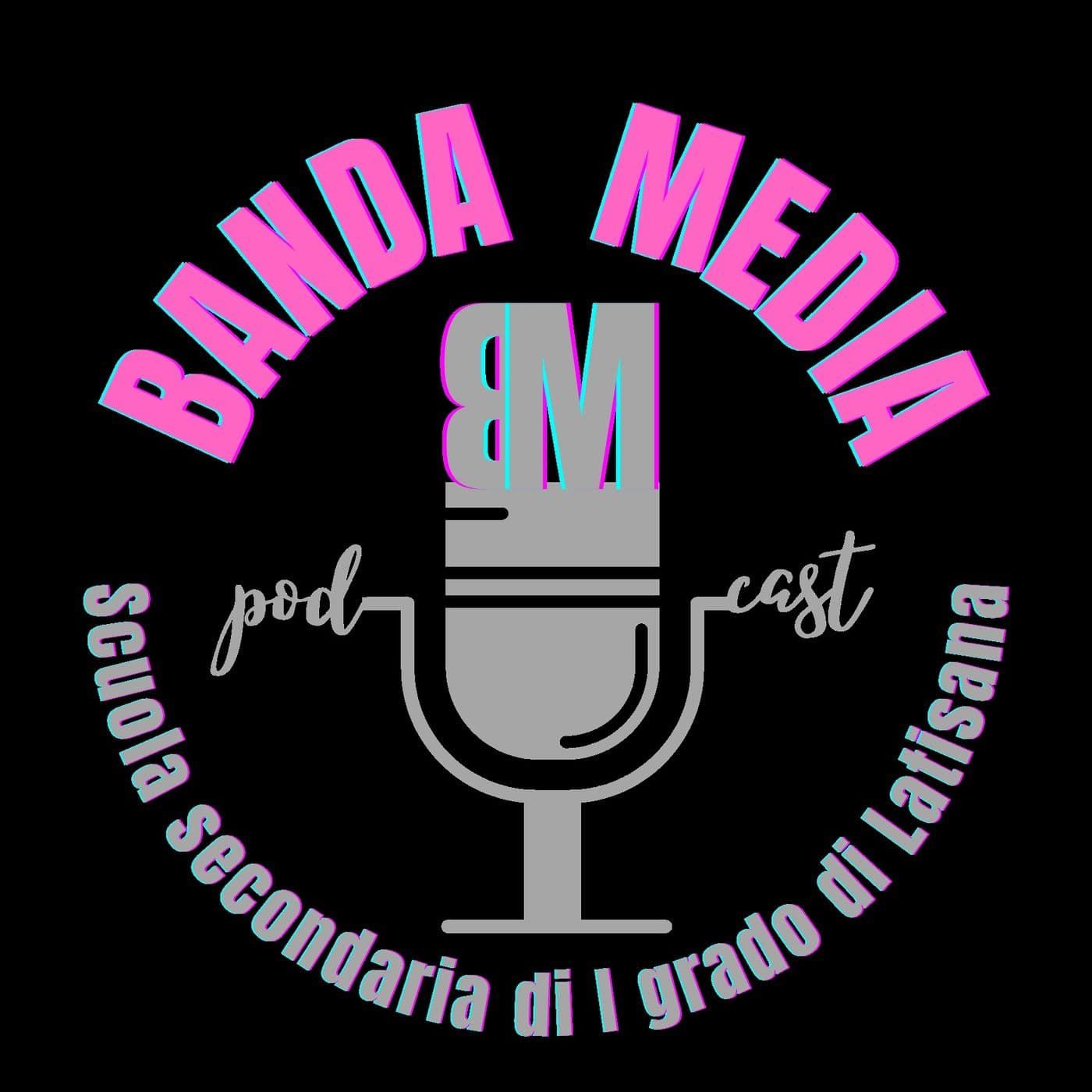 Banda Media. Il podcast dei ragazzi - Podcasts