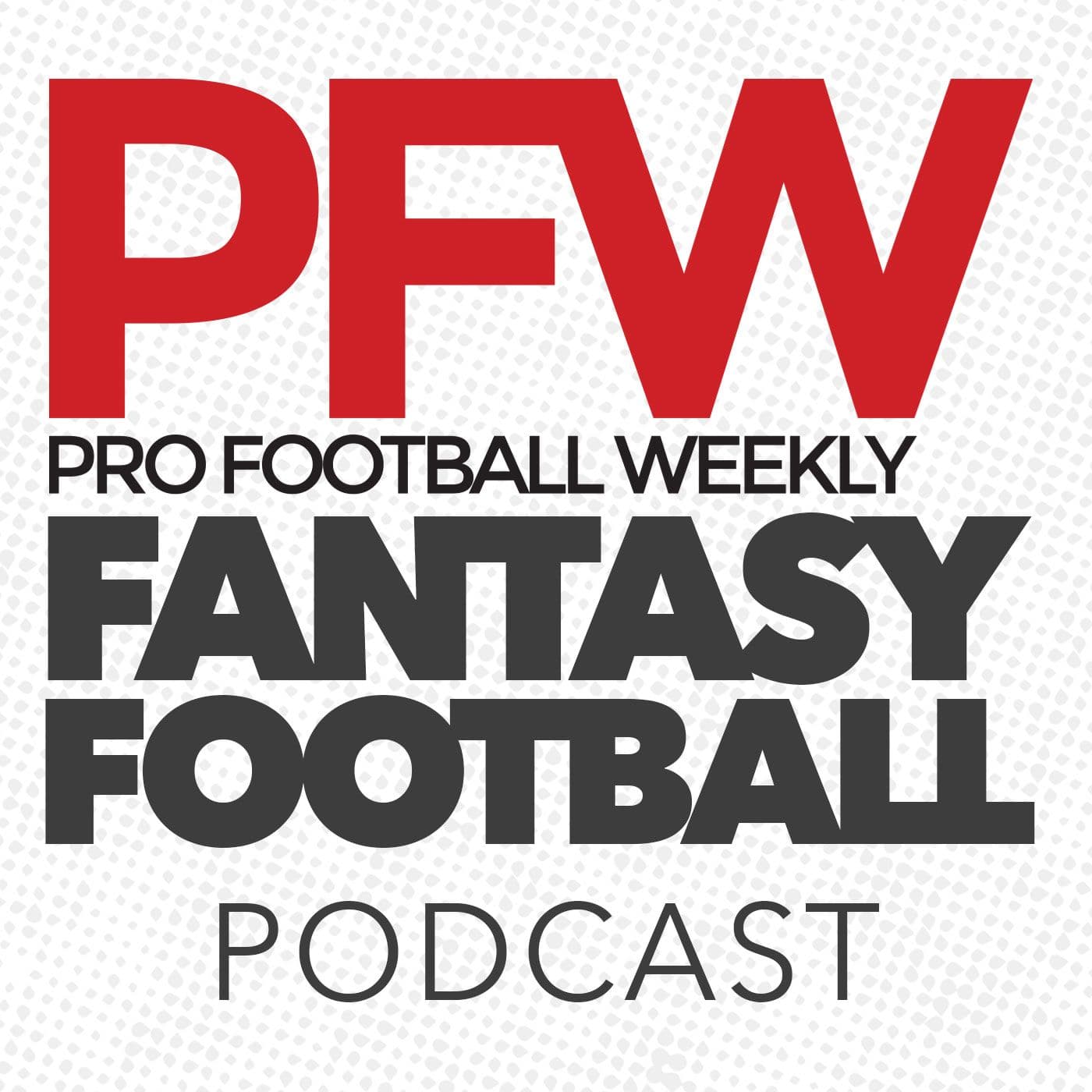 PFW Fantasy Football Podcast - Podcasts