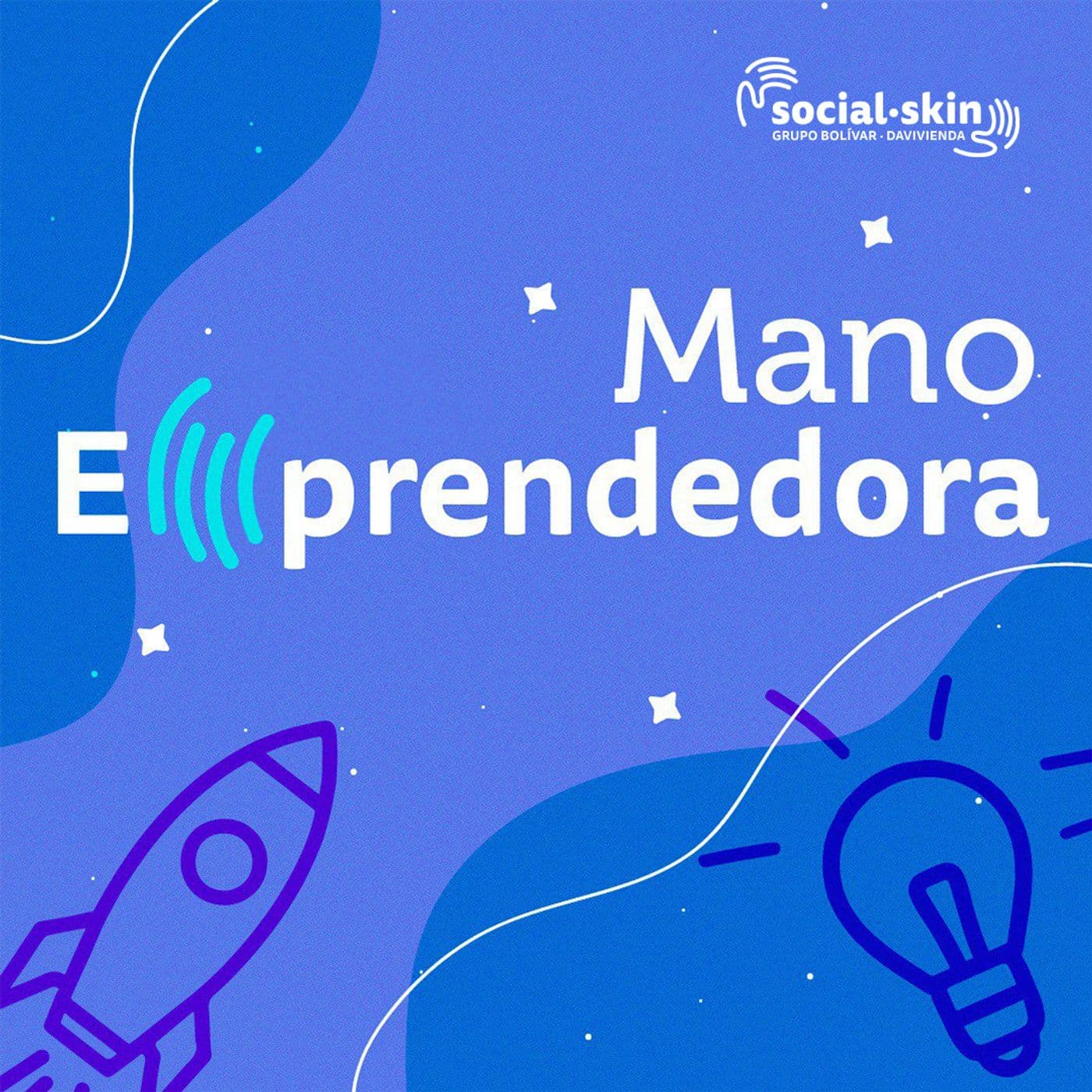 Mano Emprendedora - Podcasts