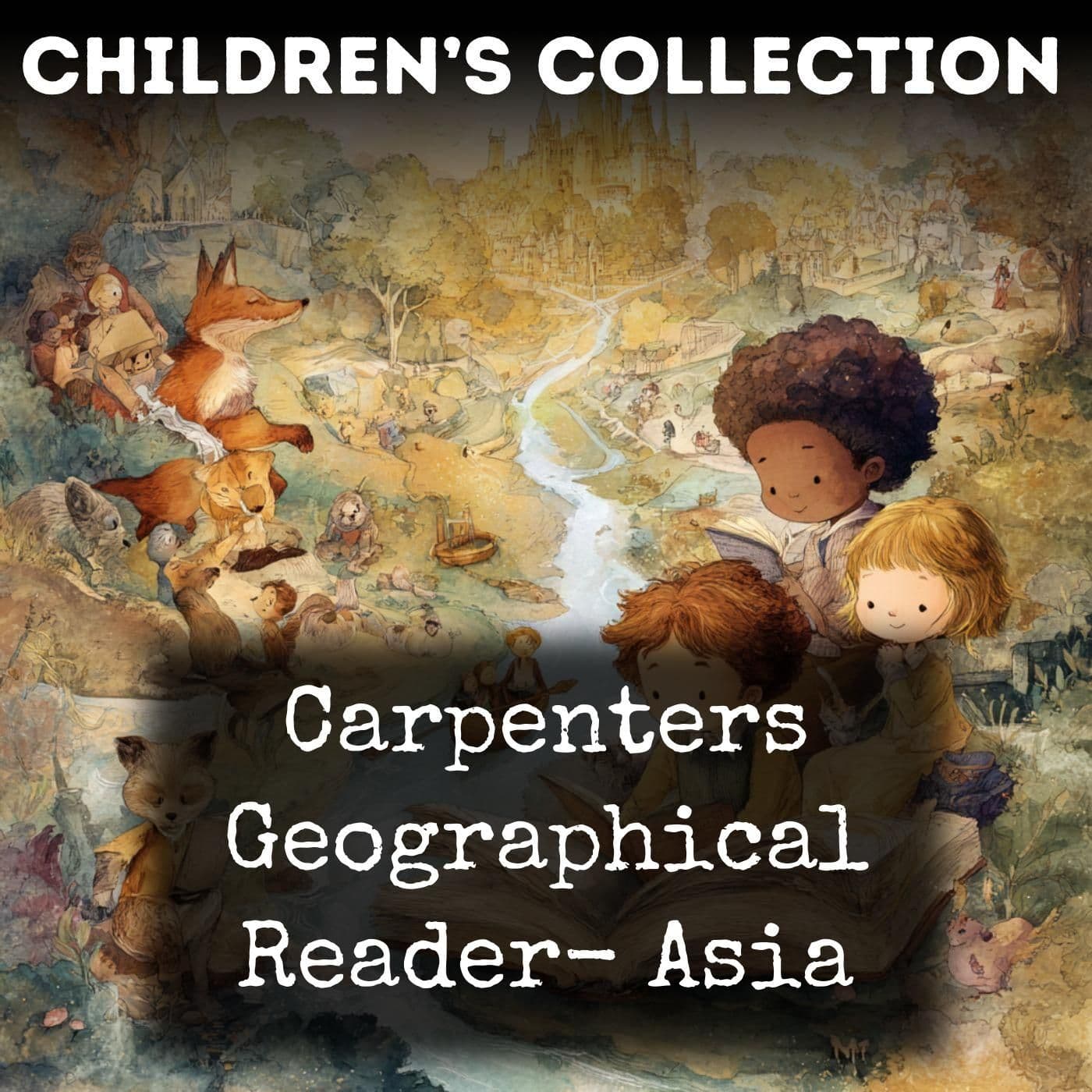 Carpenters Geographical Reader- Asia - Podcasts