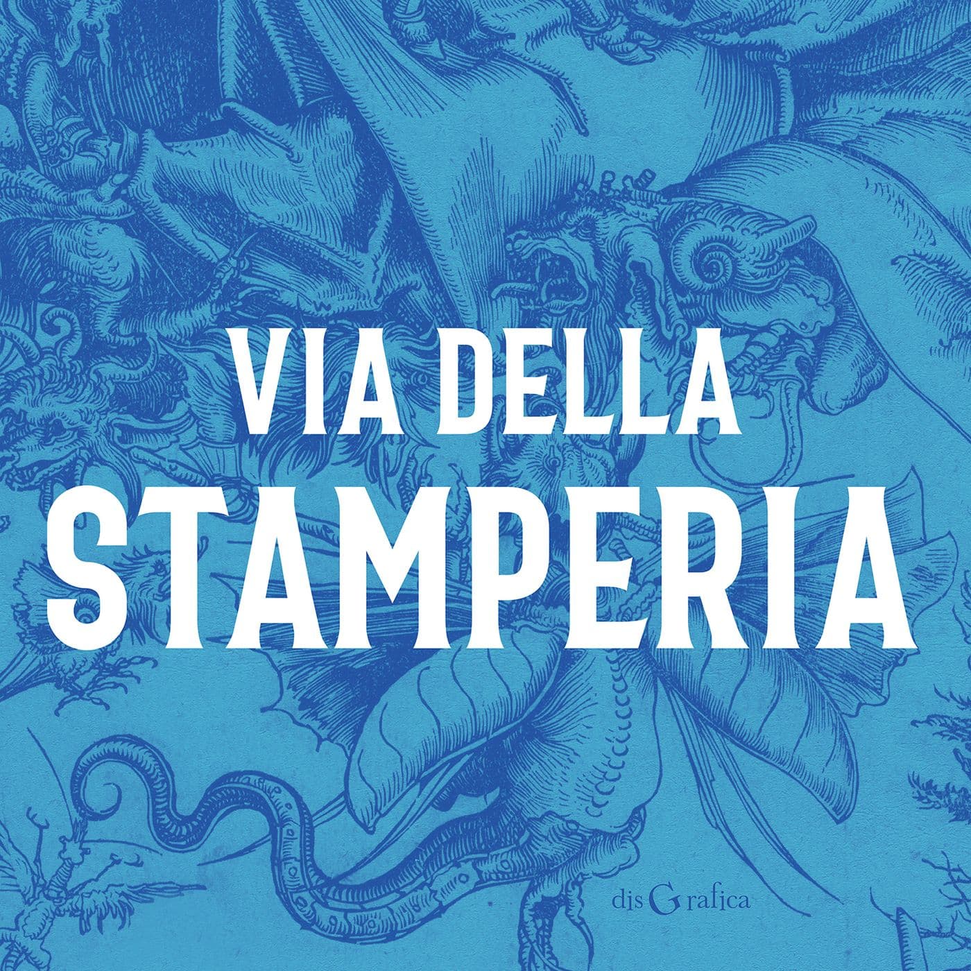 Via della Stamperia - Podcast