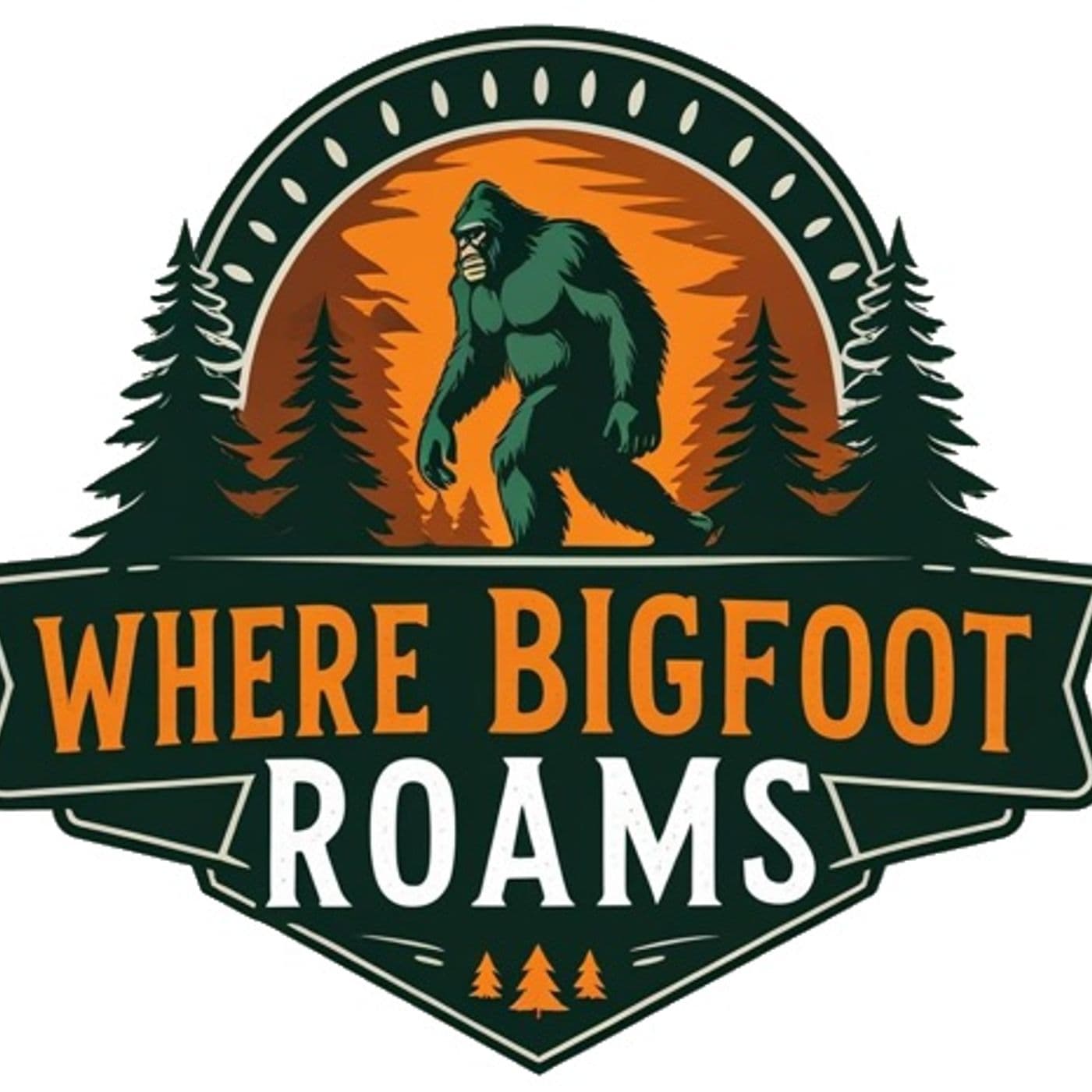 Where Bigfoot Roams - Podcasts