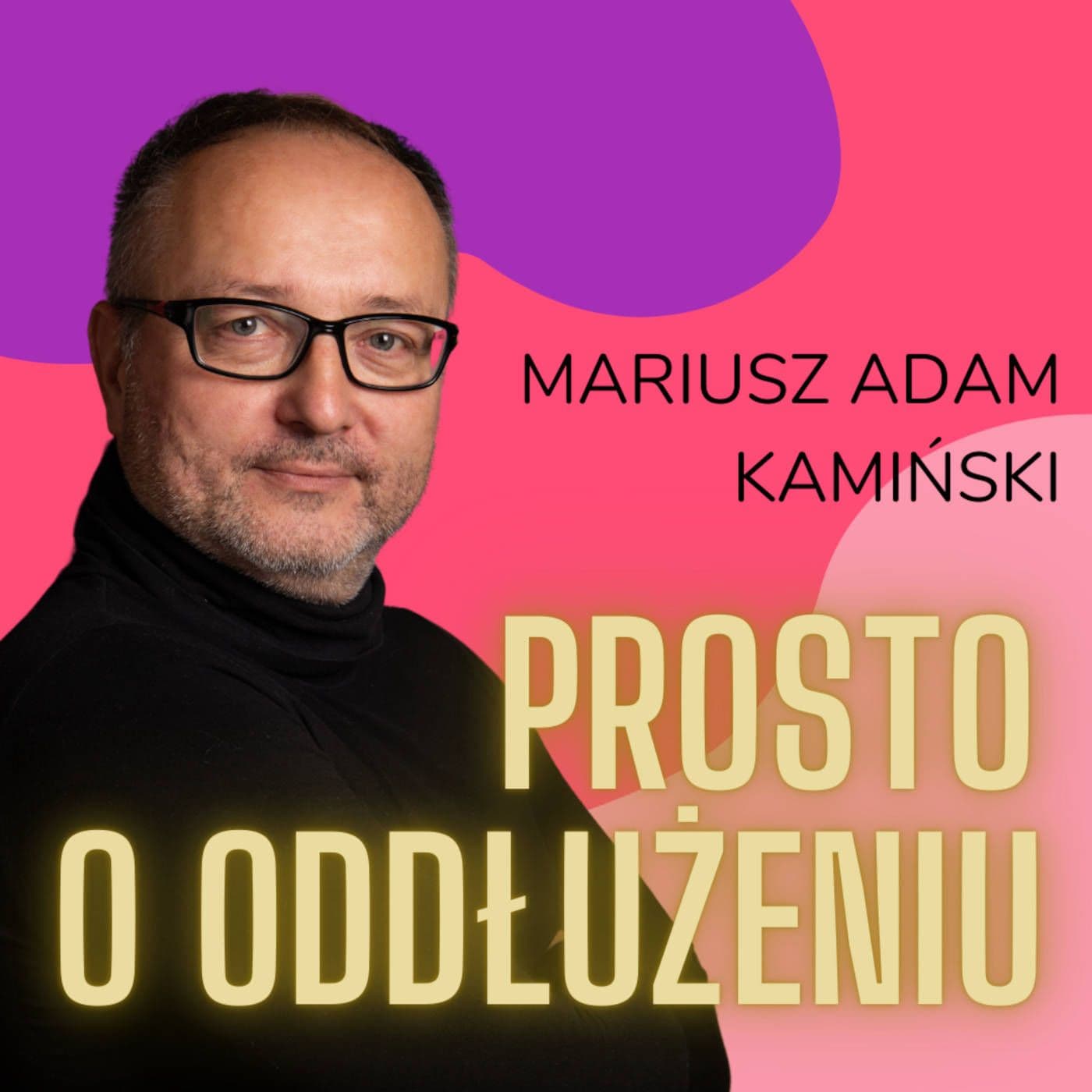 Prosto o oddłużeniu - Podcasty