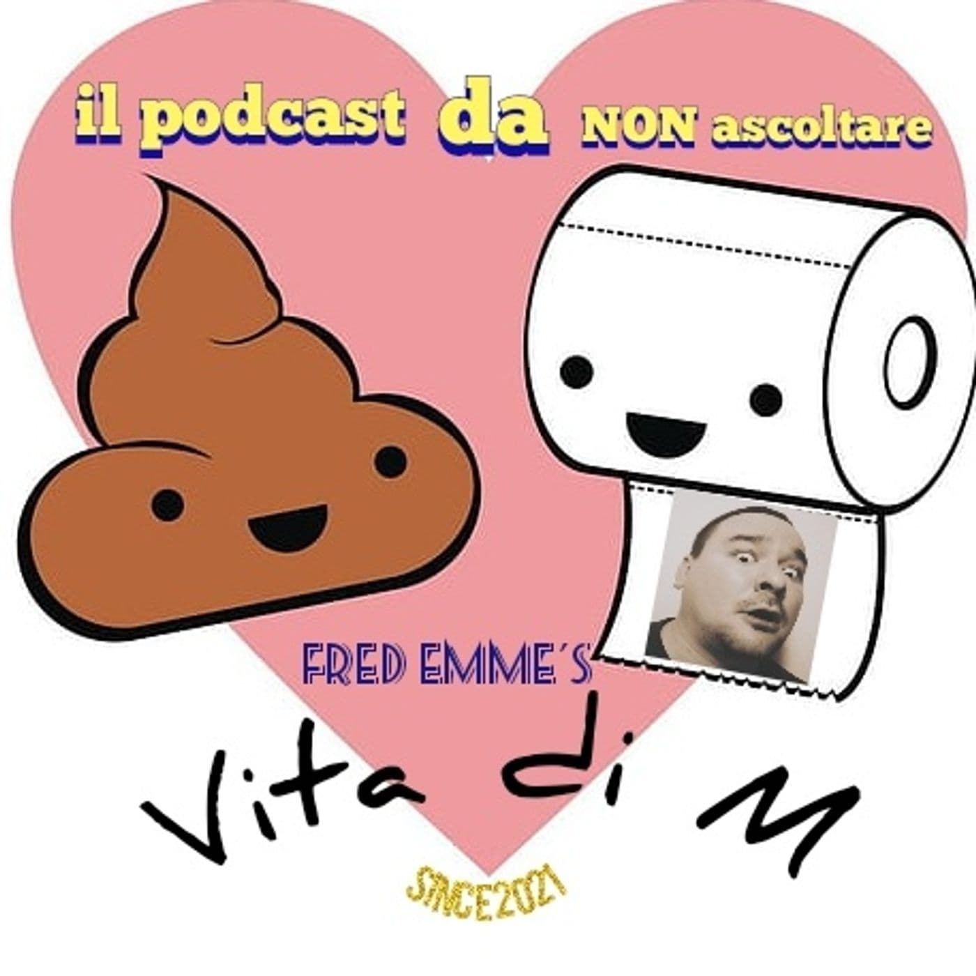 Fred Emme : Vita Di M ©️ - Podcasts