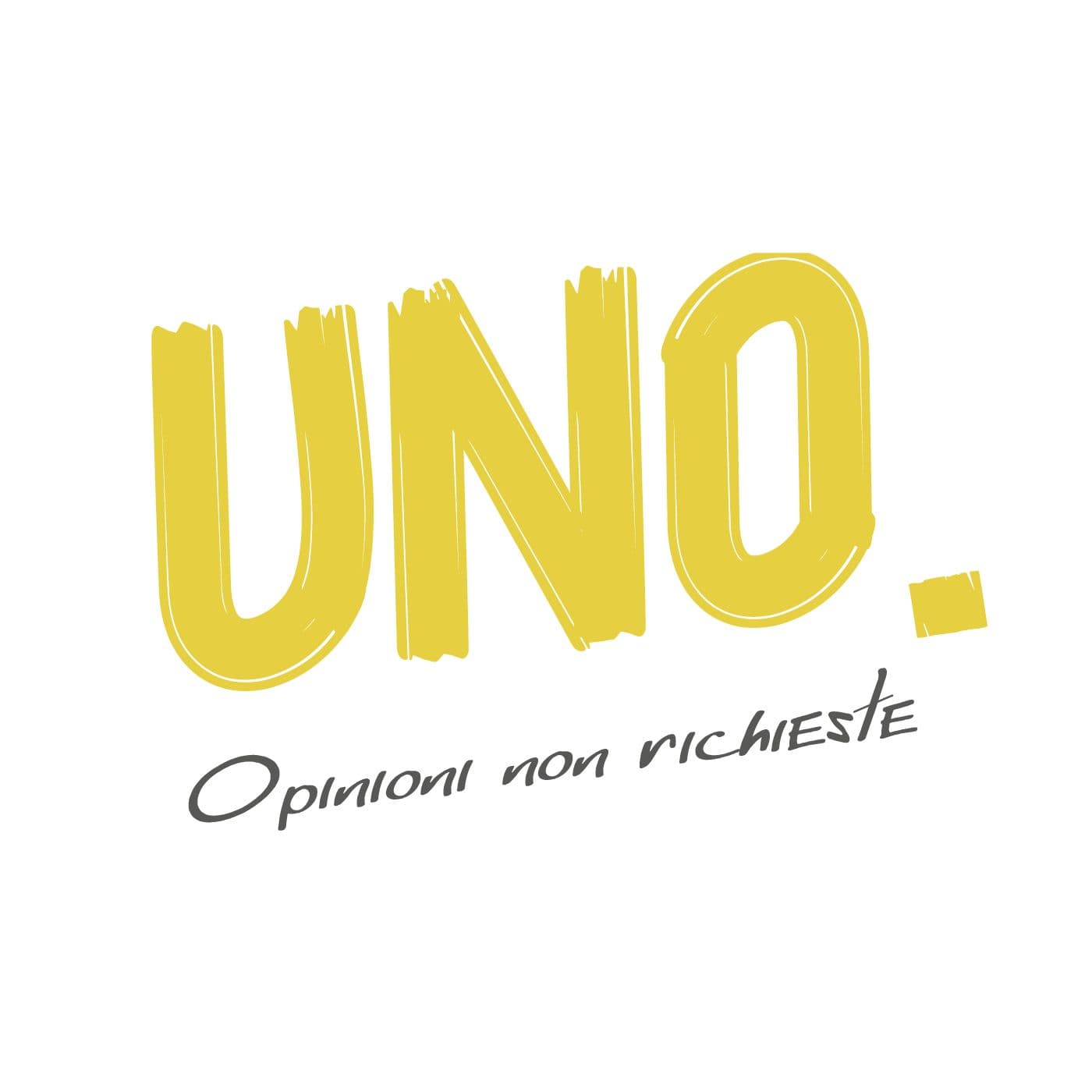UNO. Opinioni non richieste - Podcast