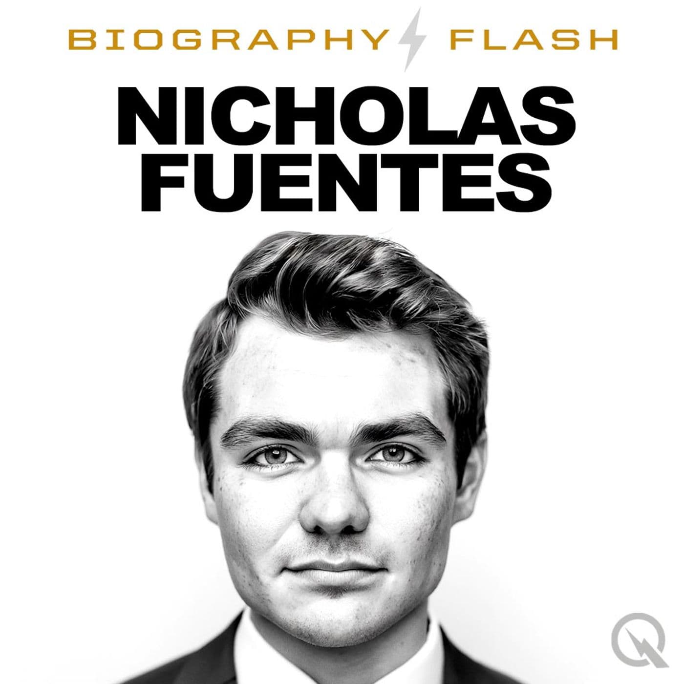 Nicholas Fuentes - Biography Flash - Podcasts