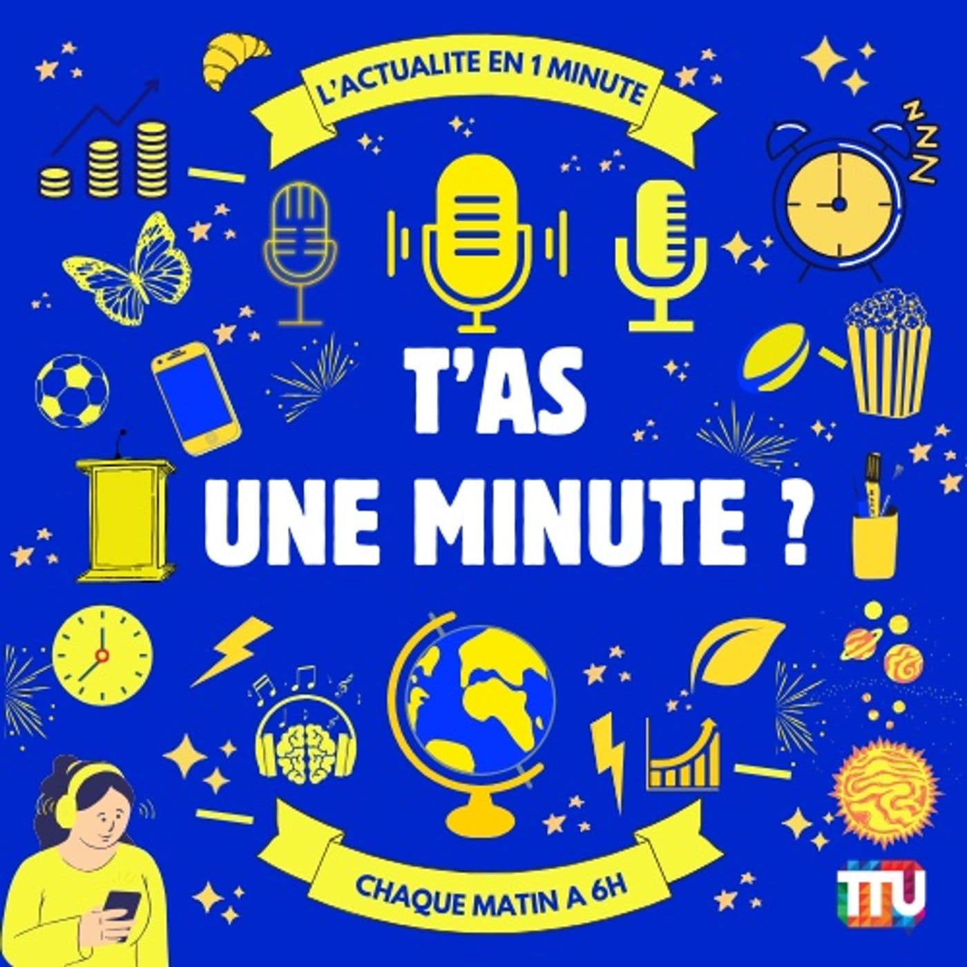 T’as une minute ? - Radio TTU - Podcasts