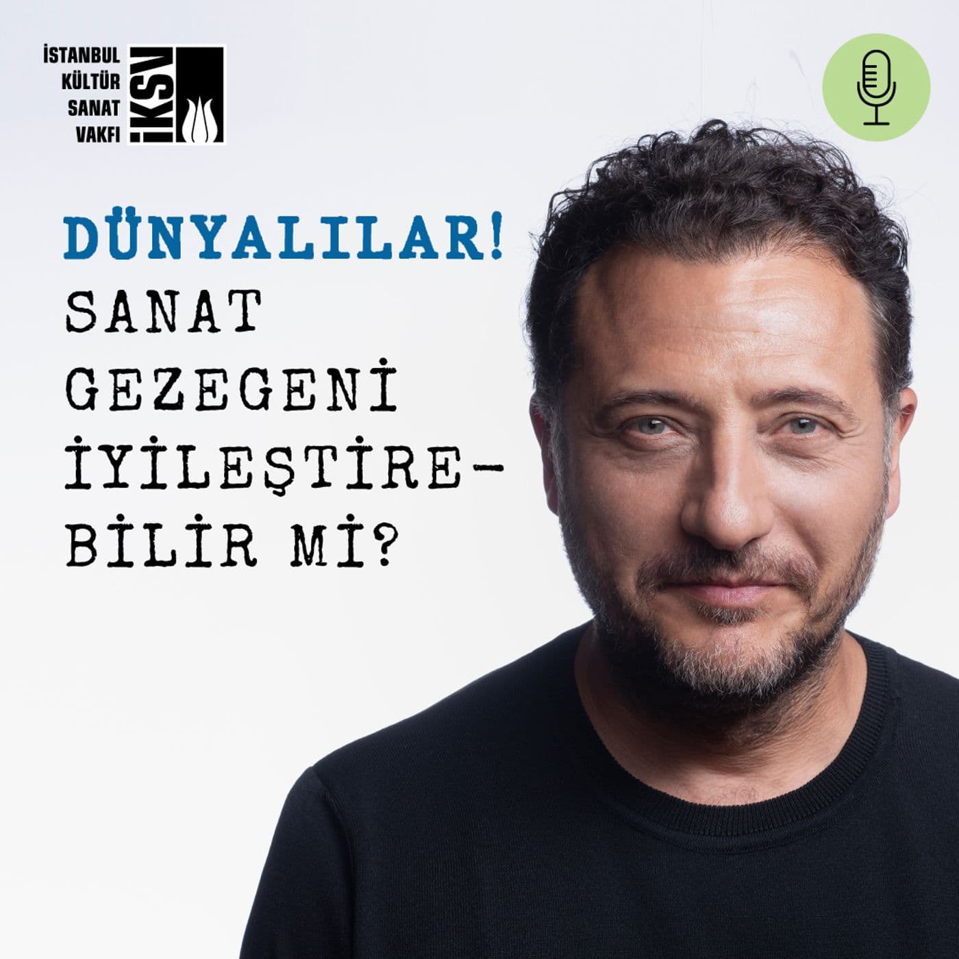 Sanat Gezegeni İyileştirebilir mi? - Podcasts