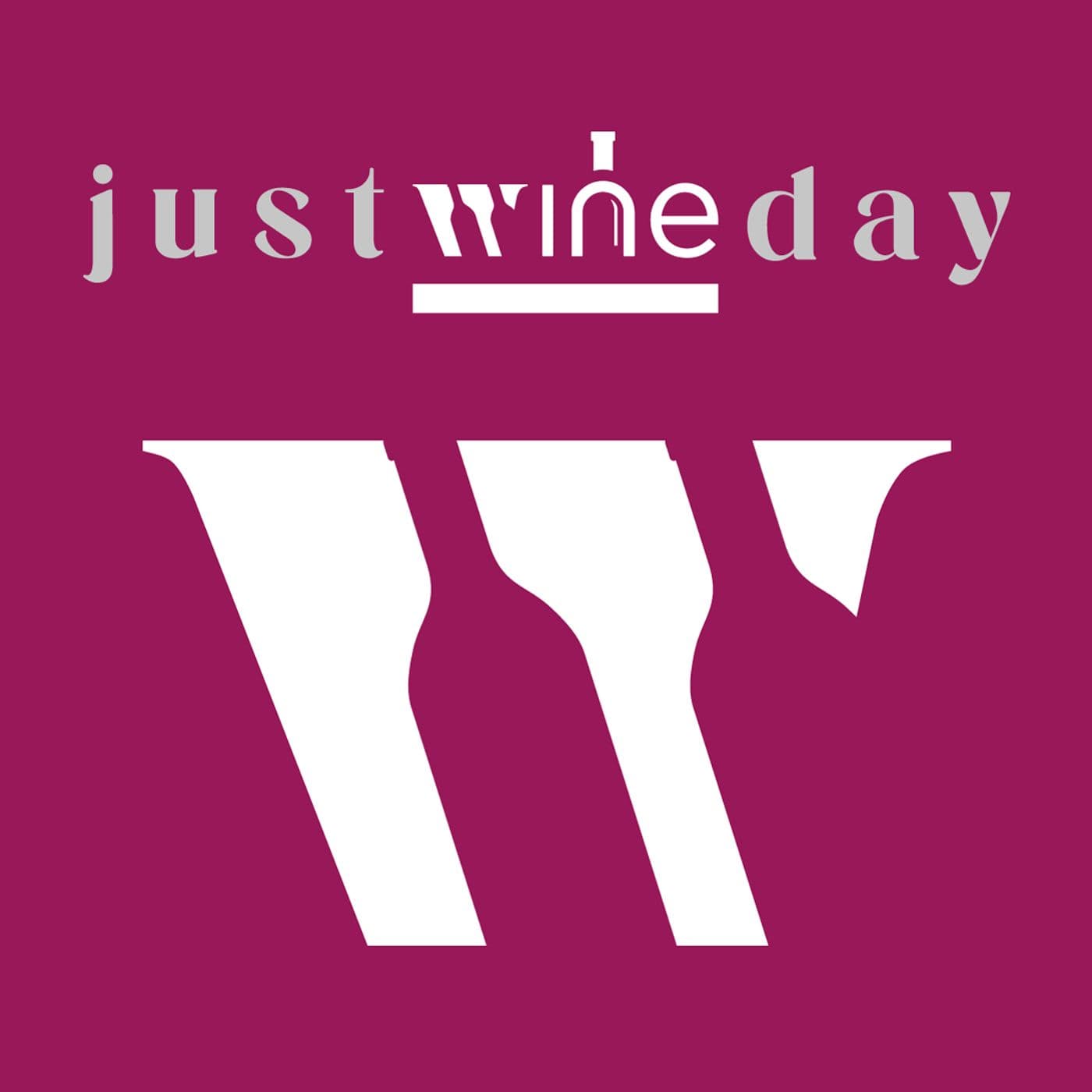 Just Wine Day - Podcast