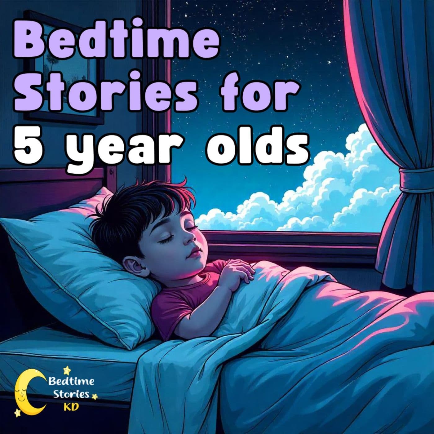 Bedtime Stories for 5 Year Olds - Podcasts