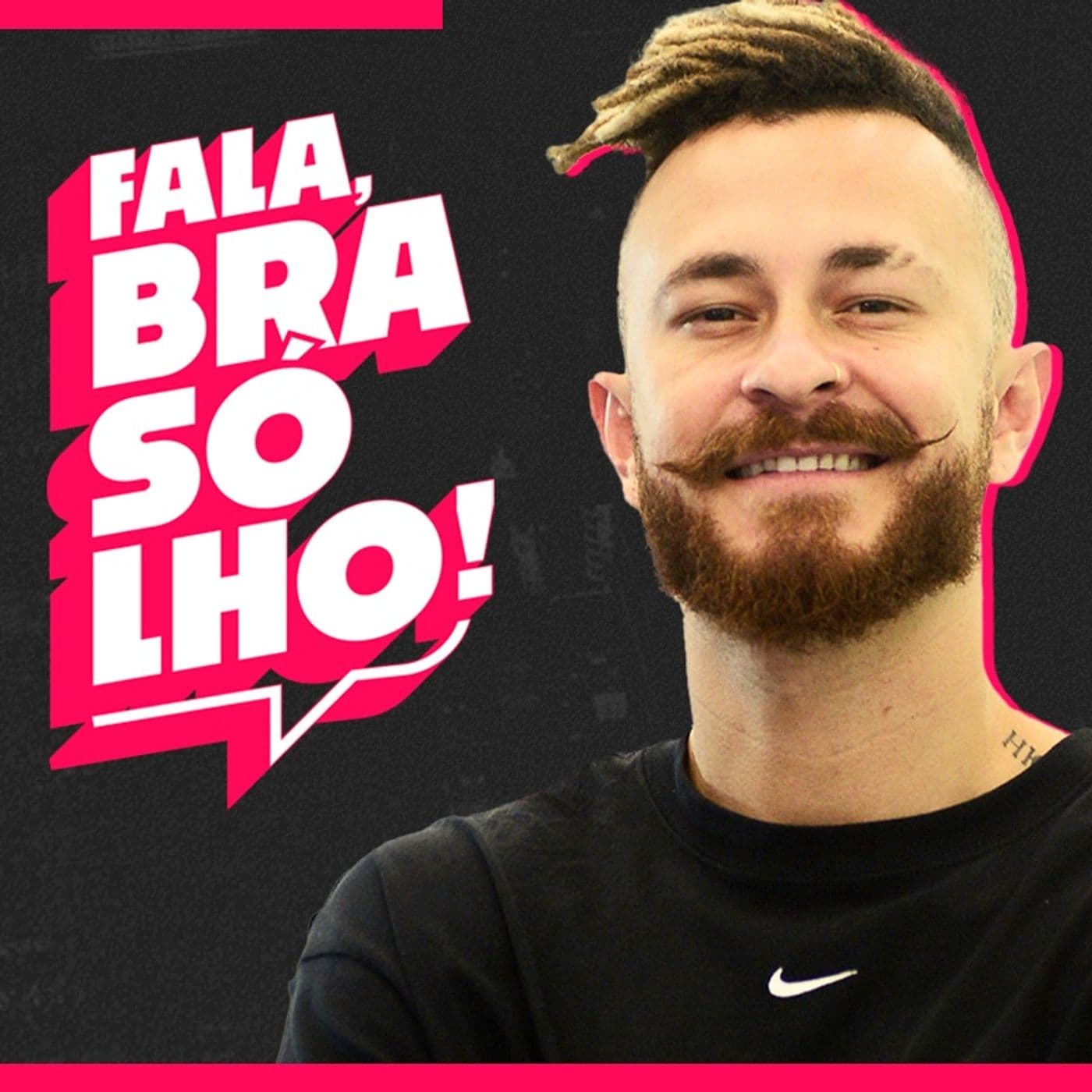 Fala, brasólho! - Podcasts