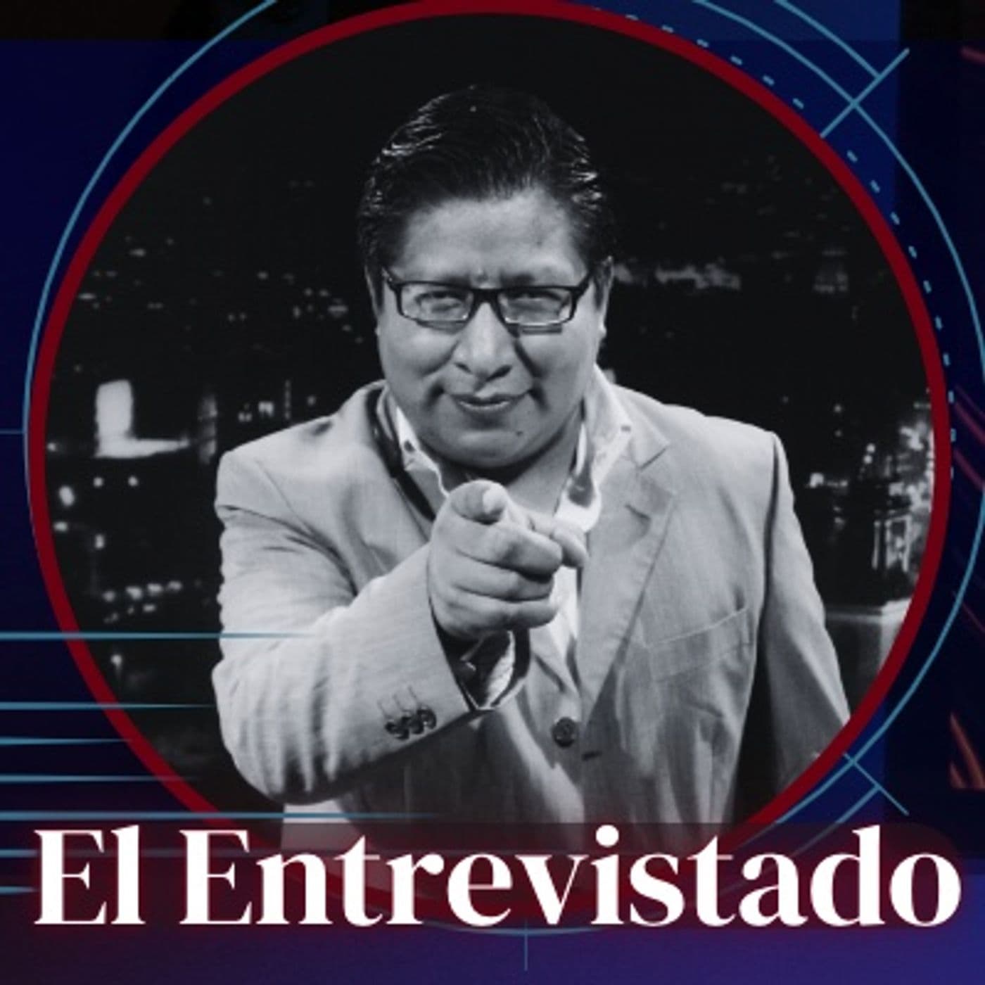 El Entrevistado - Podcasts