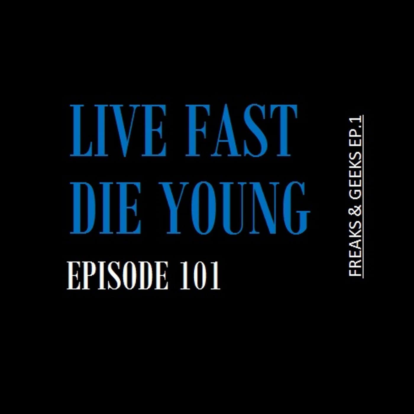 Live Fast Die Young Podcast