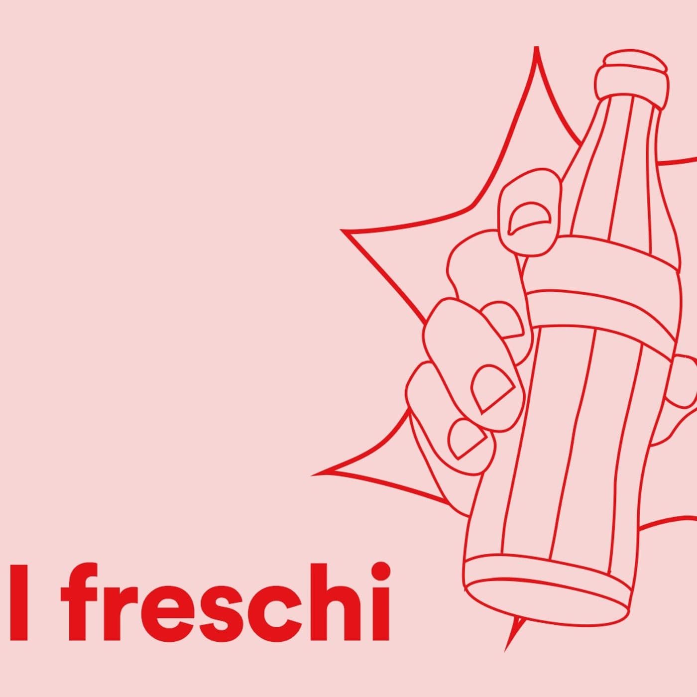 I freschi - Podcast
