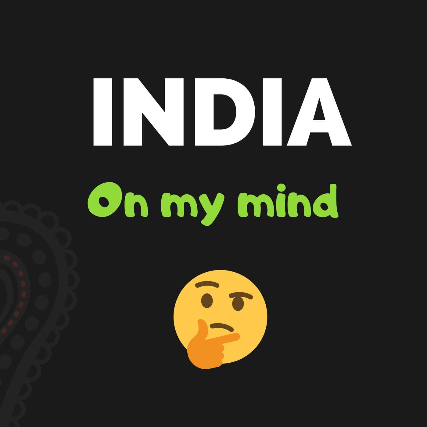 India On My Mind - Podcasts