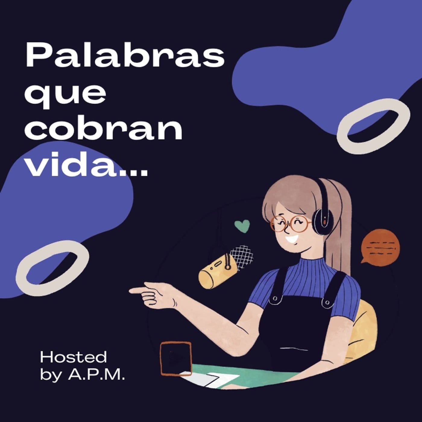 Palabras que cobran vida... - Podcasts
