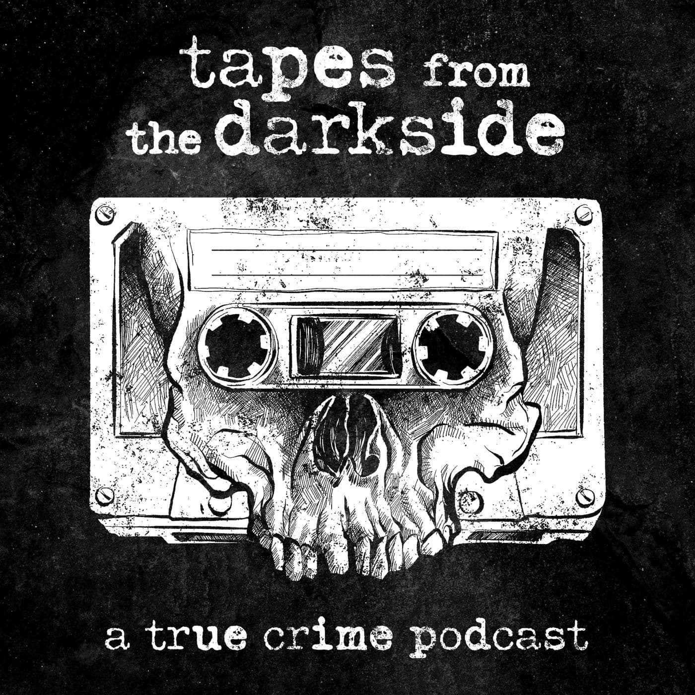 Tapes from the Darkside | Crime & Psychology - بودكاست