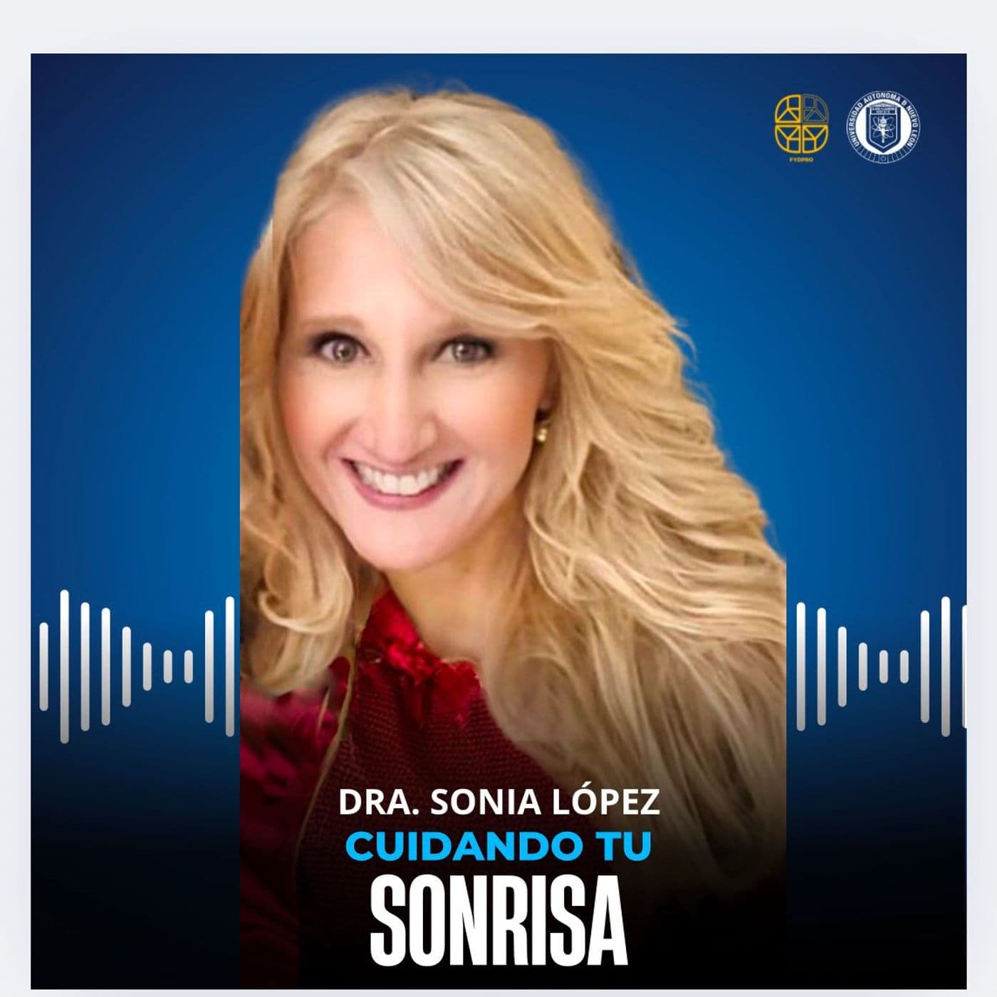 Cuidando tu Sonrisa - Podcasts