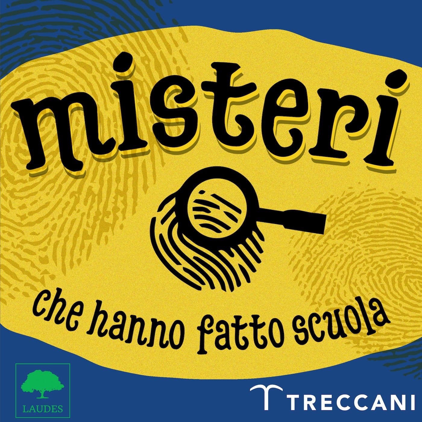 I misteri che hanno fatto scuola - Podcast