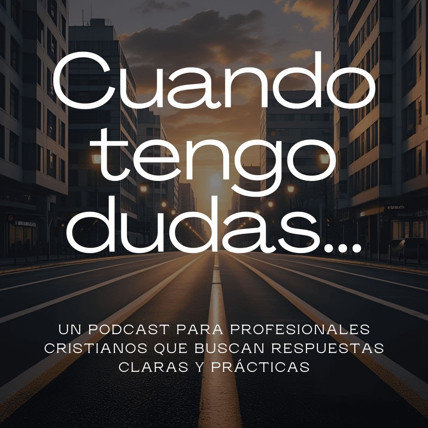 Cuando Tengo Dudas... - Podcasts