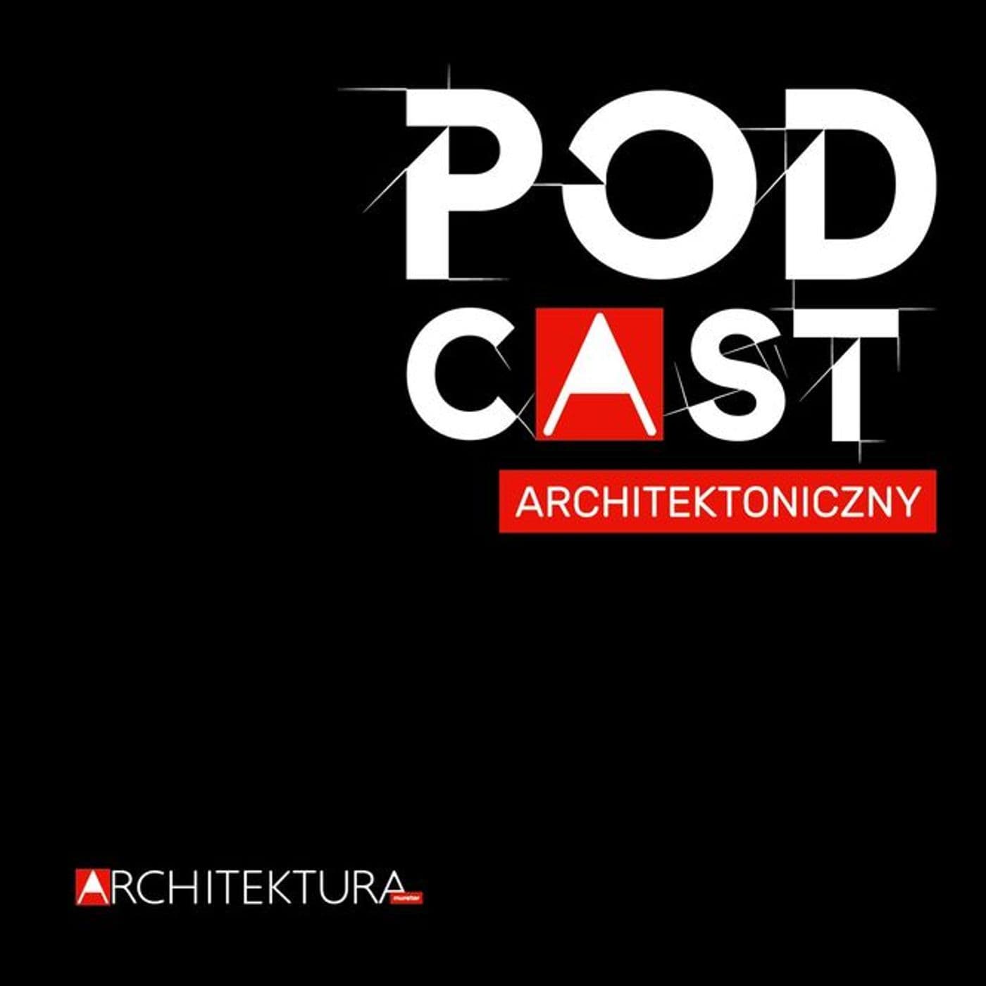 Podcast Architektoniczny - Podcasty